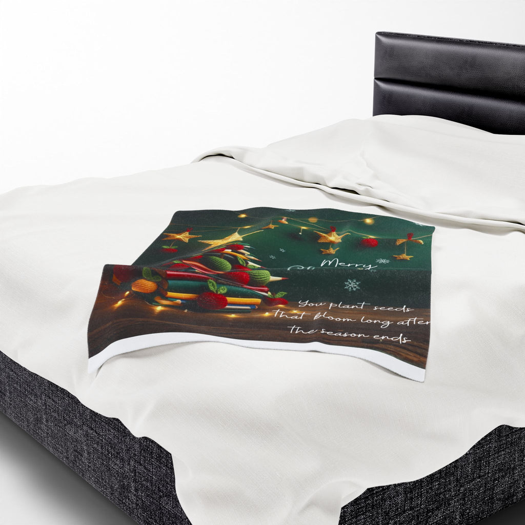 Merry Christmas Teacher Velveteen Blanket "You plant seeds that bloom long after the season ends"
