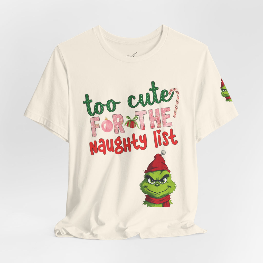 Christmas T-Shirts and Sweatshirts Collection Cute Grinch Holiday Tee 'Too Cute for the Naughty List' Unisex Jersey T-Shirt