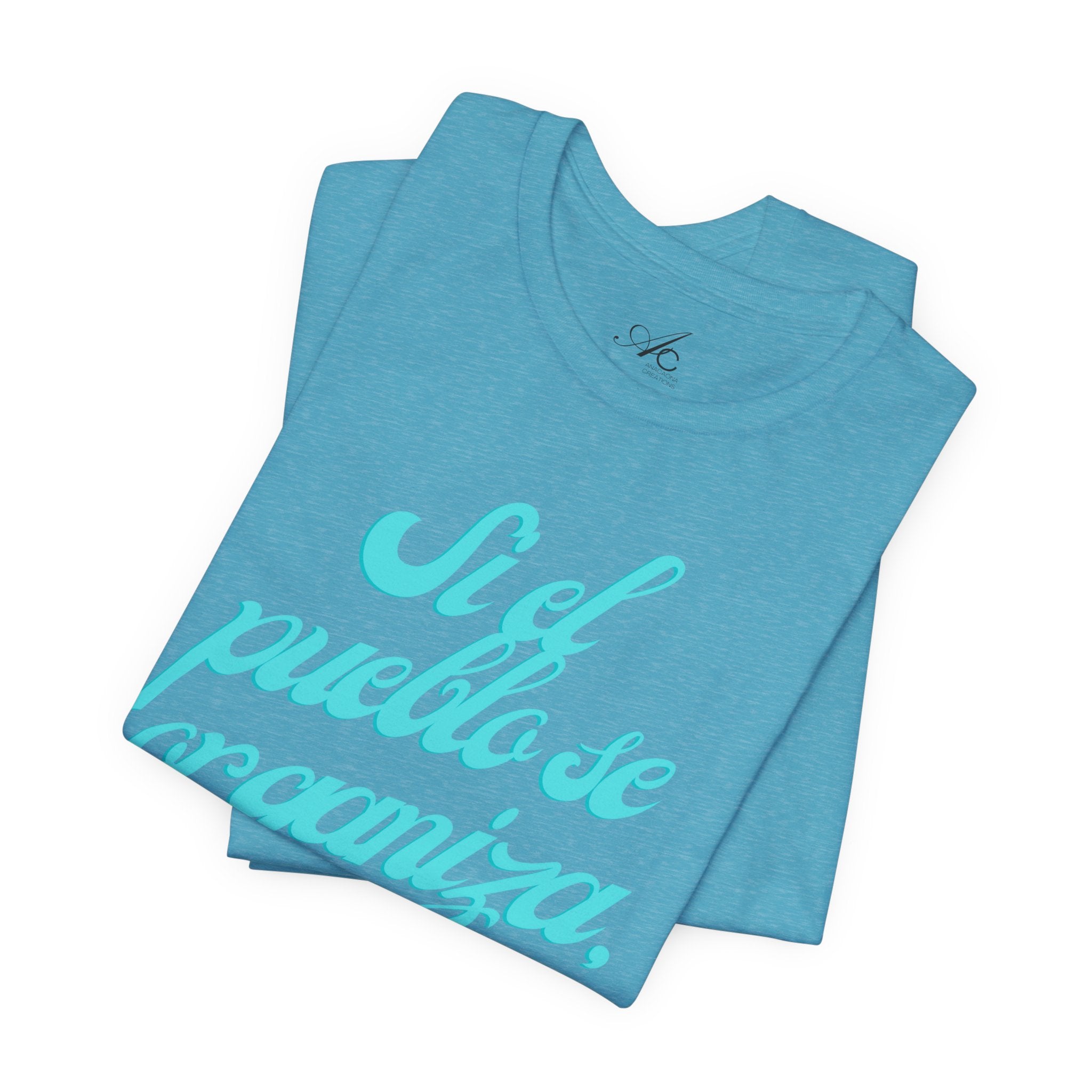 Spanish Script Tee  “Si el pueblo se organiza” Graphic T-Shirt