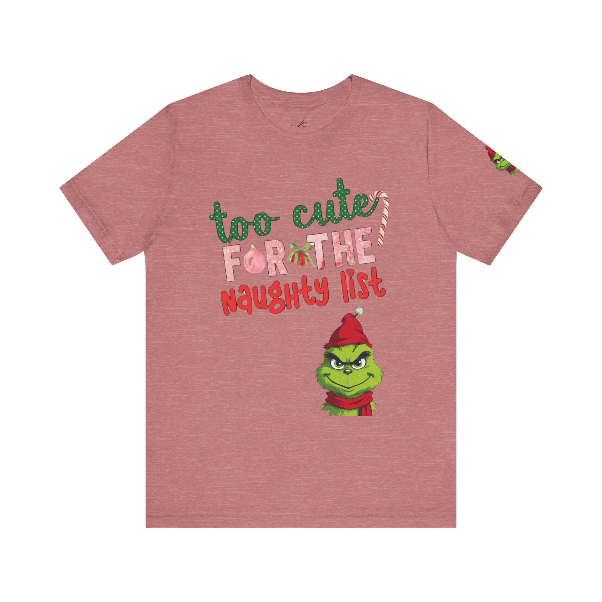 Christmas T-Shirts and Sweatshirts Collection Cute Grinch Holiday Tee 'Too Cute for the Naughty List' Unisex Jersey T-Shirt