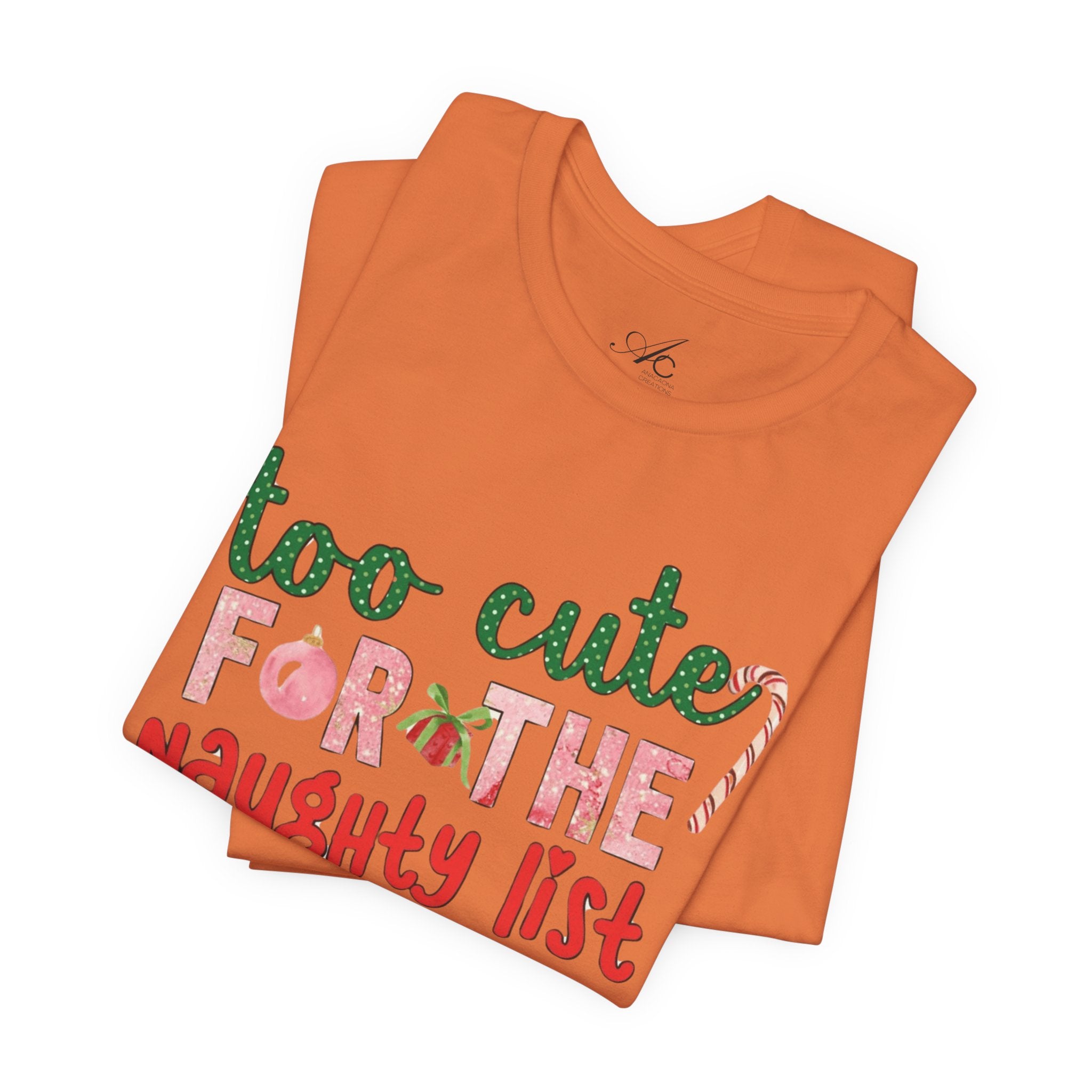 Christmas T-Shirts and Sweatshirts Collection Cute Grinch Holiday Tee 'Too Cute for the Naughty List' Unisex Jersey T-Shirt