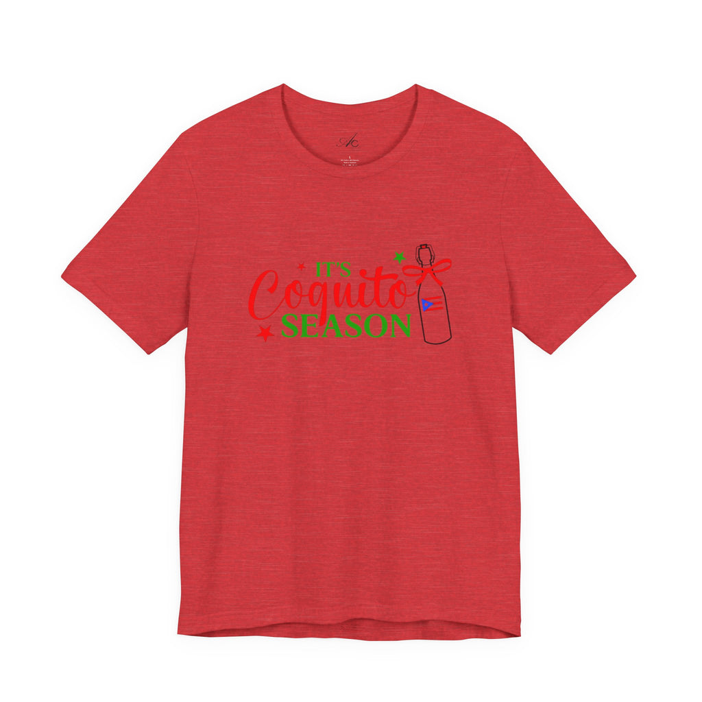 It's Coquito Season T-Shirt - Christmas Puerto Rican Holiday Cocktail Tee