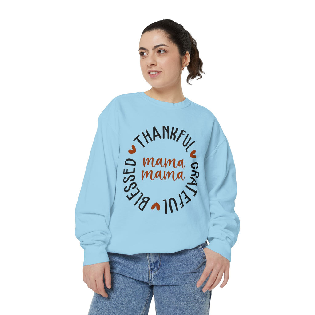 MOM  Sweatshirt Thankful Grateful Blessed "Mama Mama" Sweatshirt