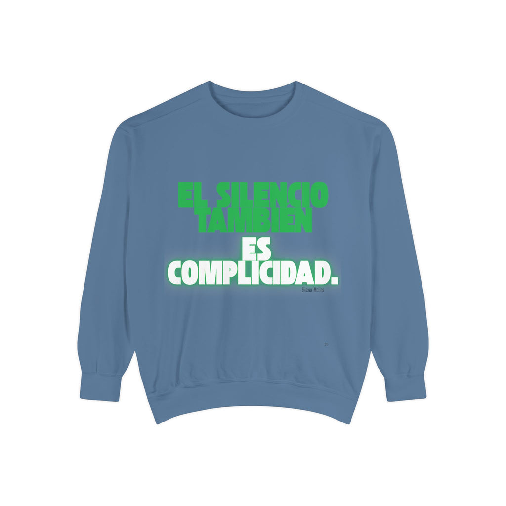 Sweatshirt  "El silencio también es complicidad" Spanish Protest Crewneck