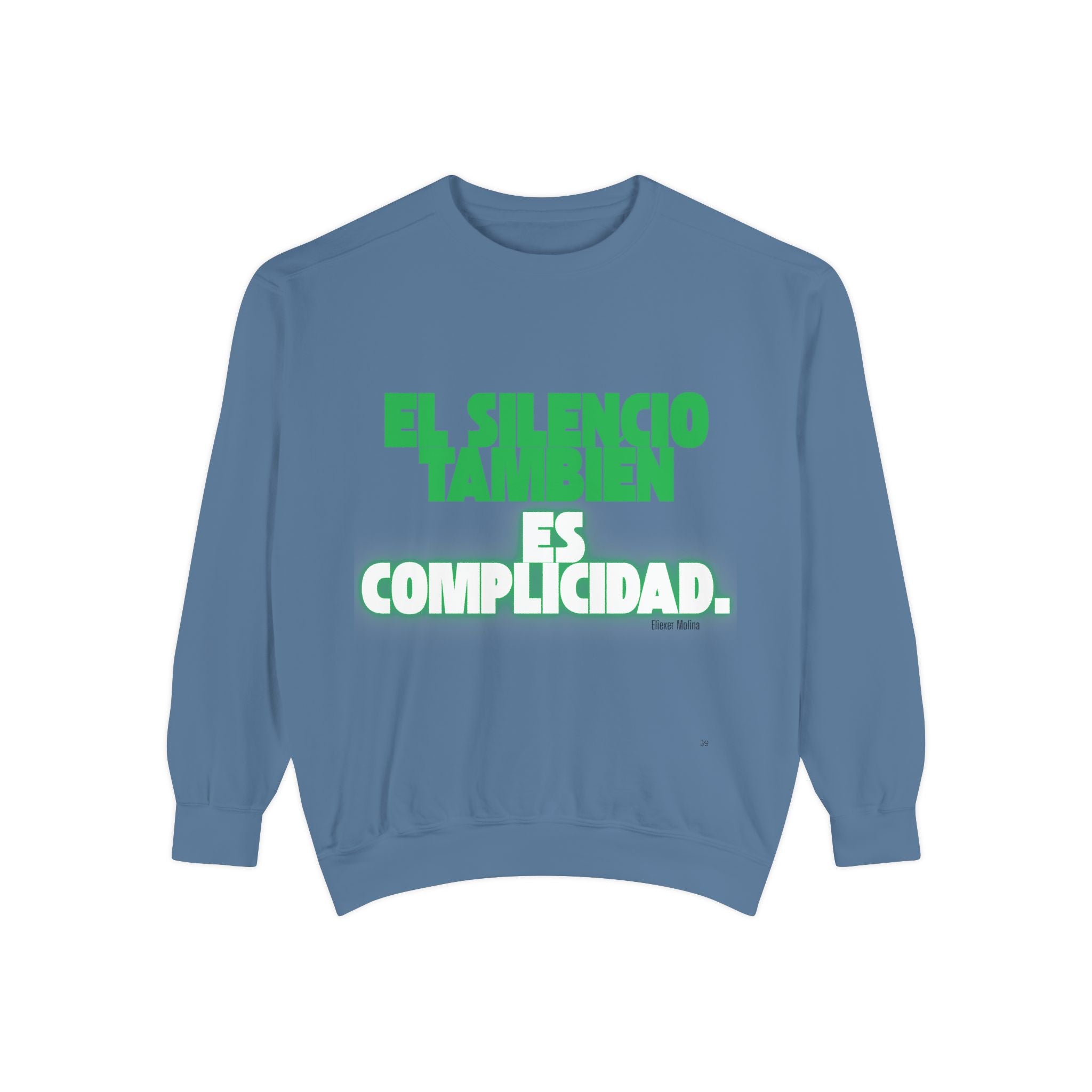 Sweatshirt  "El silencio también es complicidad" Spanish Protest Crewneck