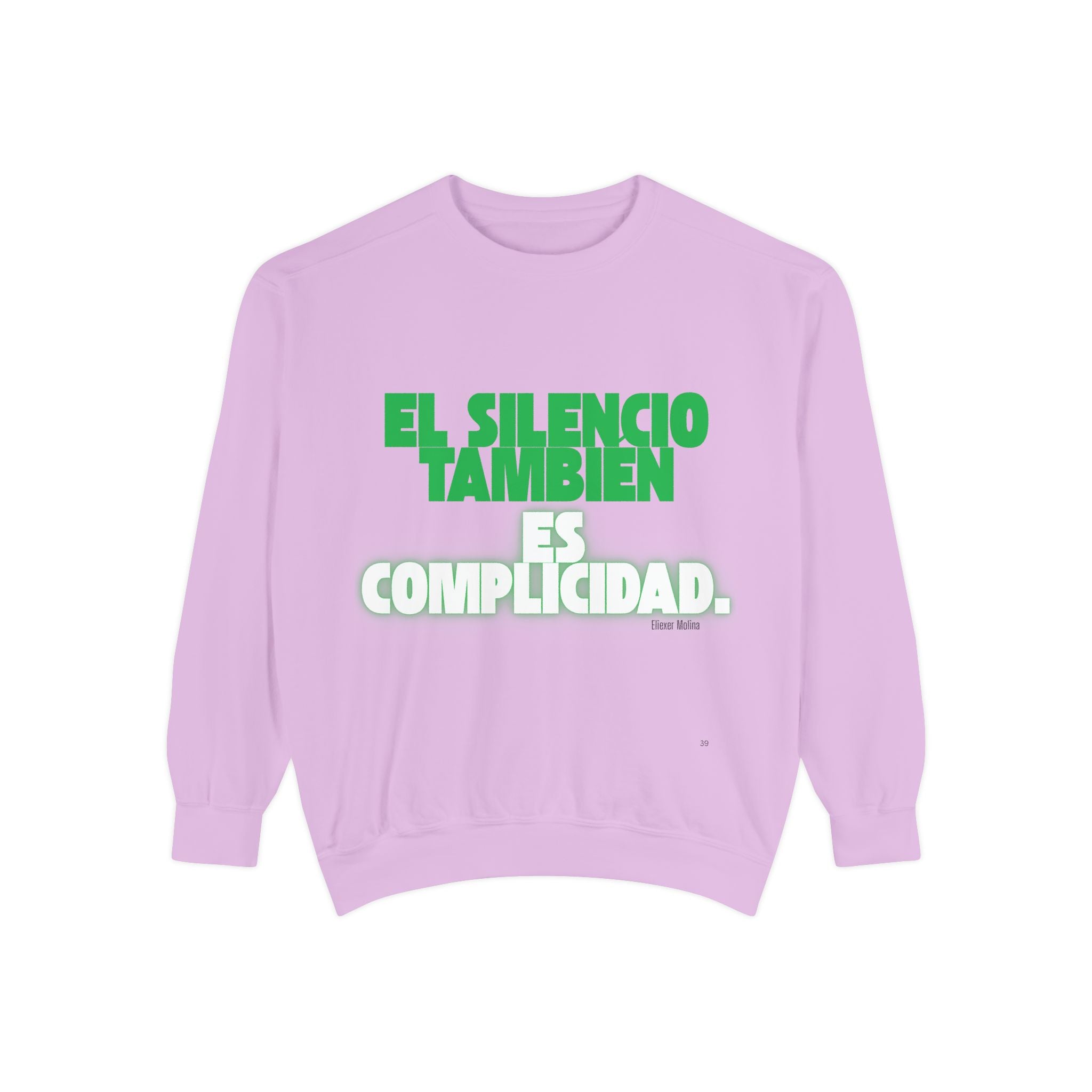 Sweatshirt  "El silencio también es complicidad" Spanish Protest Crewneck