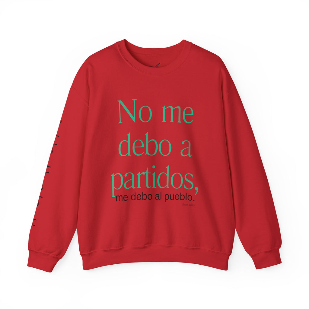 Crewneck Sweatshirt  “No me debo a partidos, me debo al pueblo” Spanish Political Statement