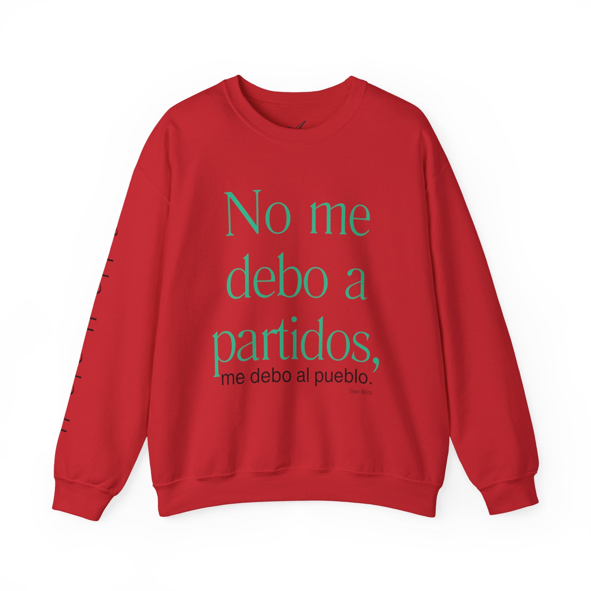 Crewneck Sweatshirt  “No me debo a partidos, me debo al pueblo” Spanish Political Statement