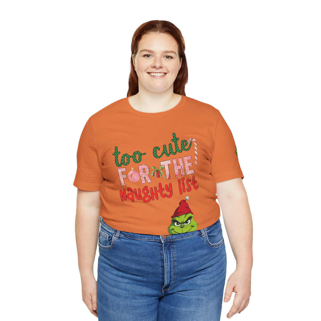 Christmas T-Shirts and Sweatshirts Collection Cute Grinch Holiday Tee 'Too Cute for the Naughty List' Unisex Jersey T-Shirt