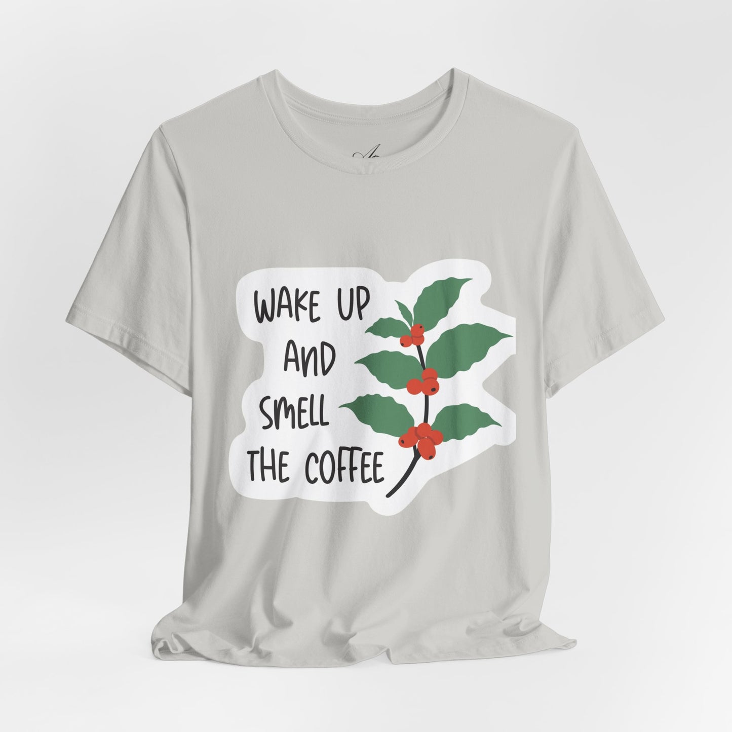 Wake Up and Smell the Coffee Tee  Coffee Plant Graphic T-Shirt