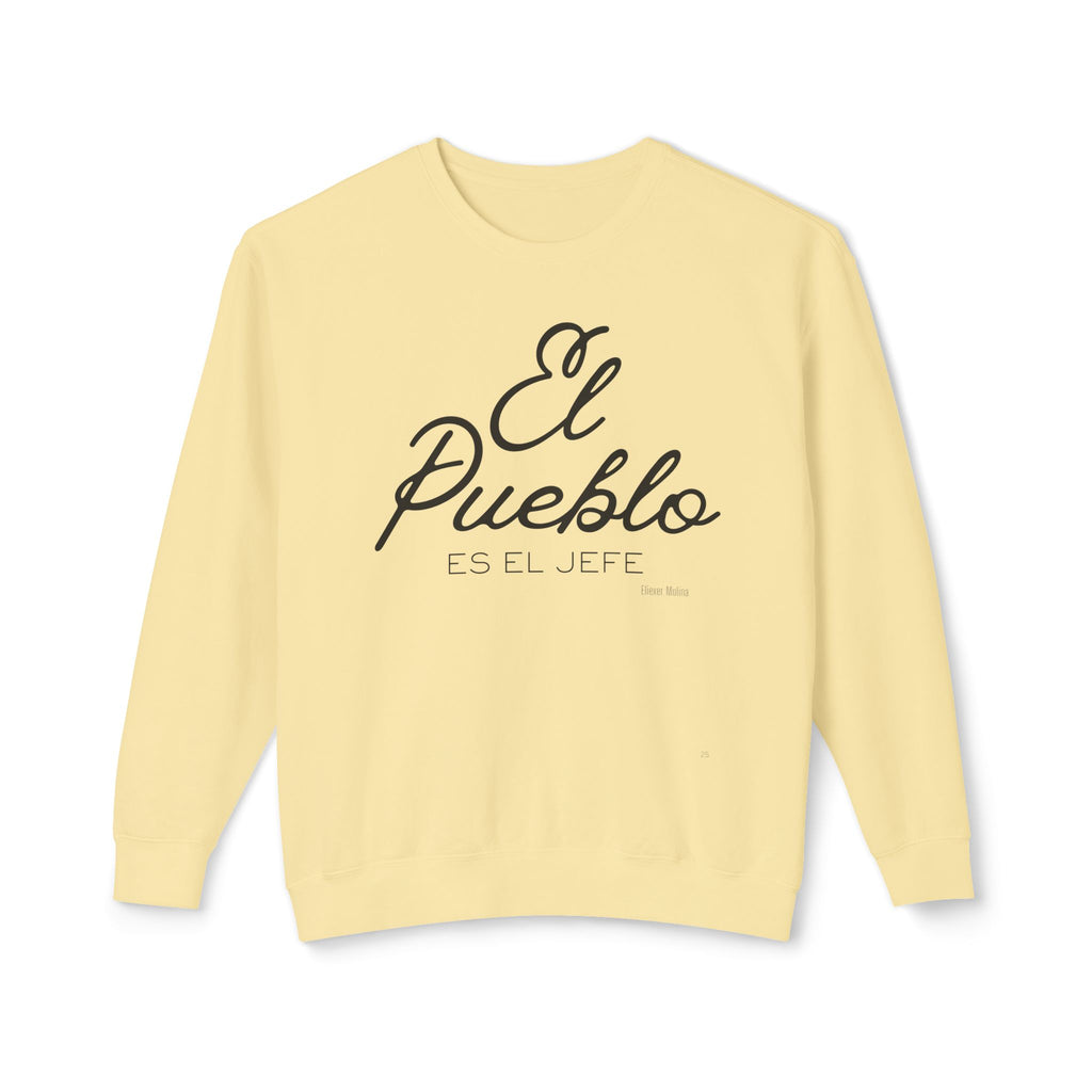 El Pueblo Crewneck Sweatshirt — "El Pueblo es el Jefe" Script Pullover