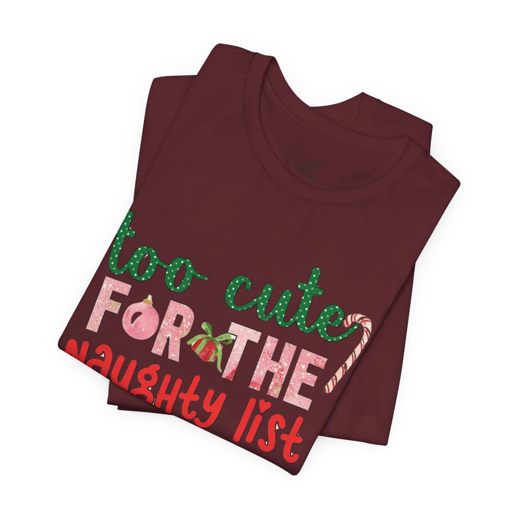 Christmas T-Shirts and Sweatshirts Collection Cute Grinch Holiday Tee 'Too Cute for the Naughty List' Unisex Jersey T-Shirt