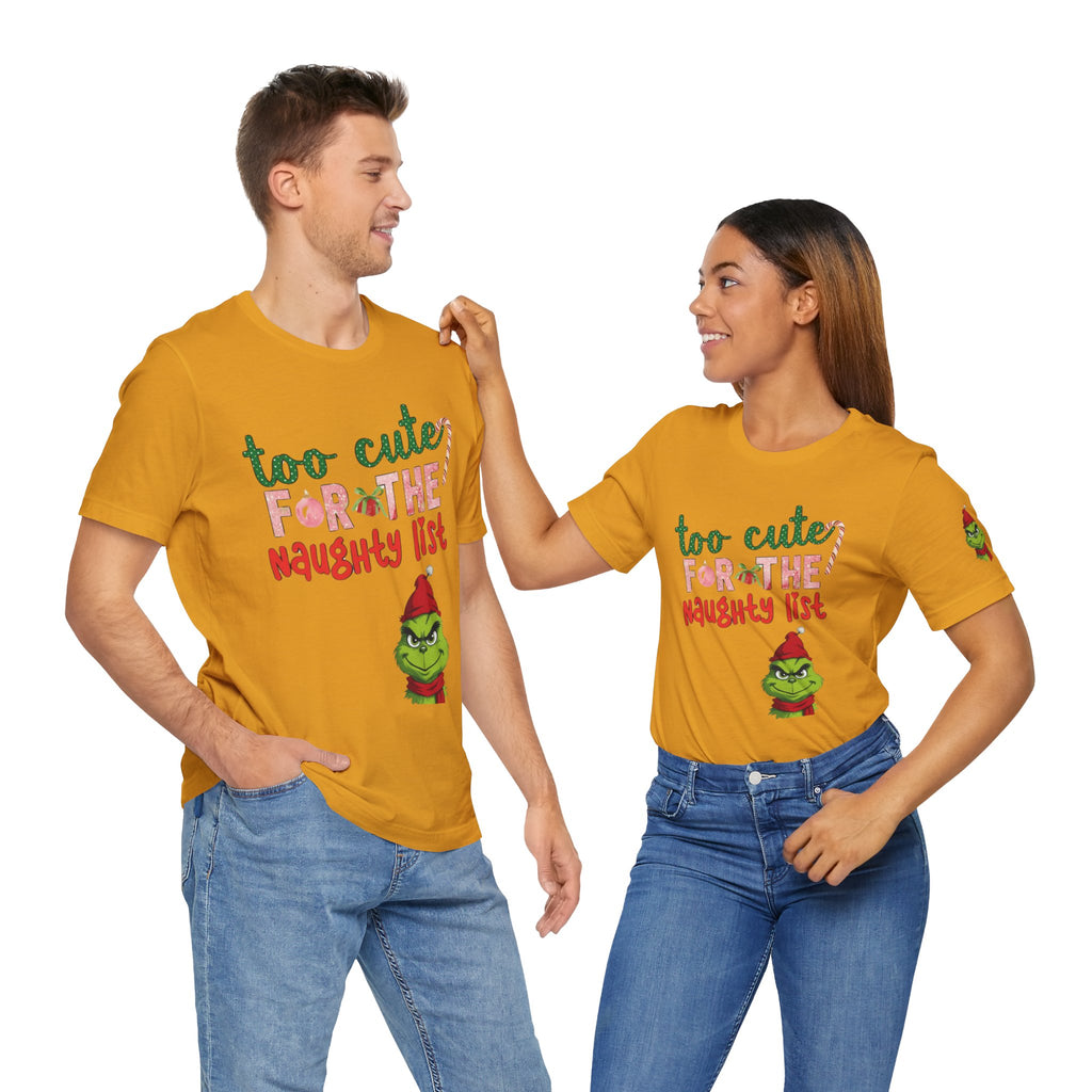 Christmas T-Shirts and Sweatshirts Collection Cute Grinch Holiday Tee 'Too Cute for the Naughty List' Unisex Jersey T-Shirt