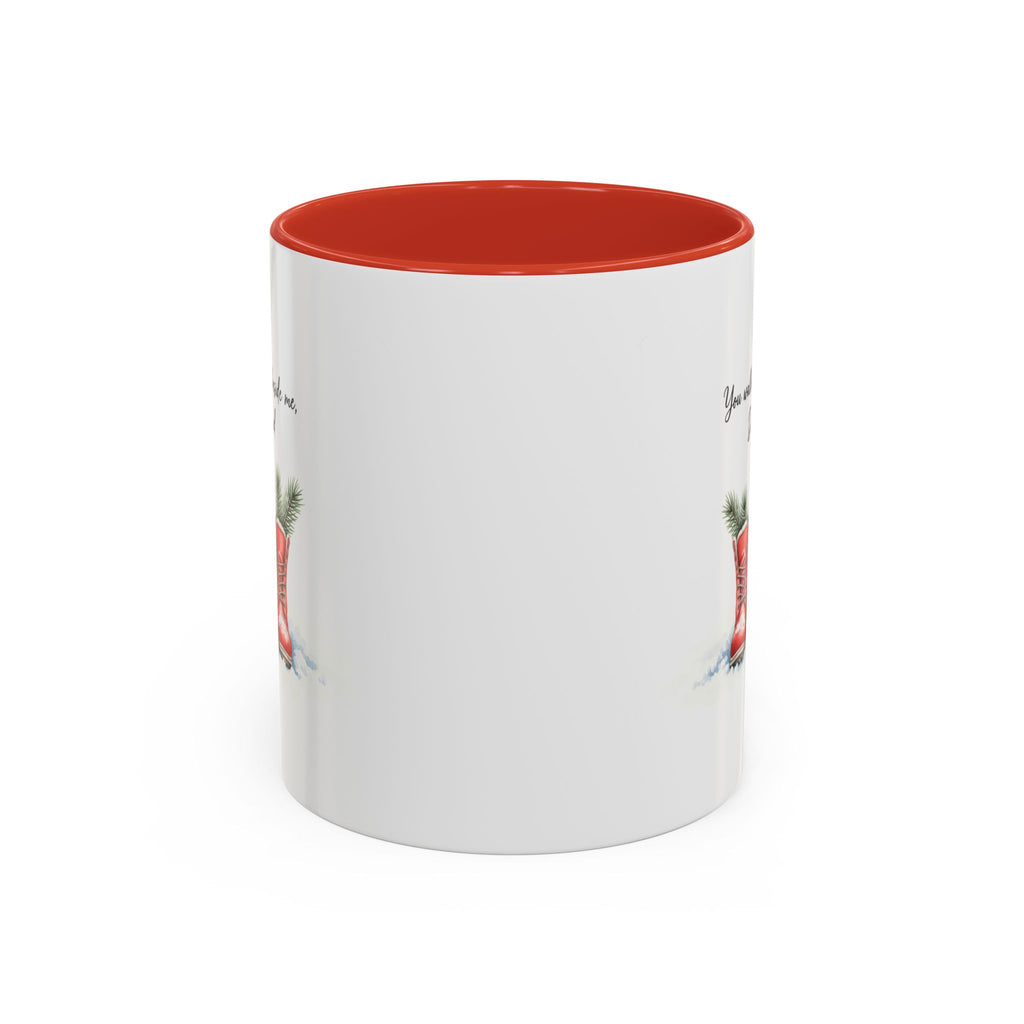 You Will Be Beside Me, Dad Coffee Mug - Festive Accent for Father's Day & Christmas Holiday Coffee Cups with Festive Quotes & Designs