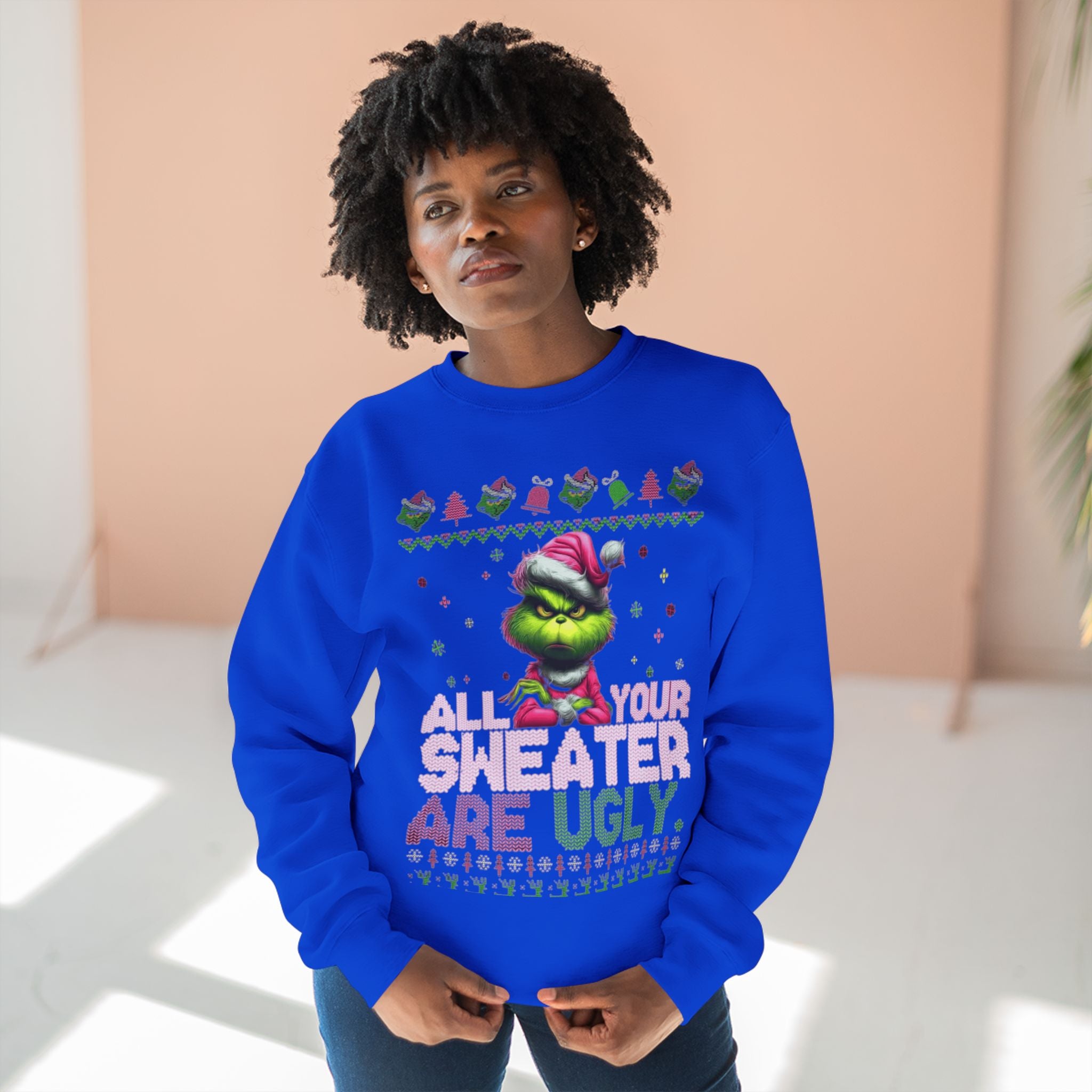 Grinch 'All Your Sweaters Are Ugly' Christmas Sweatshirt Cartoon Christmas T-shirts and Sweaters