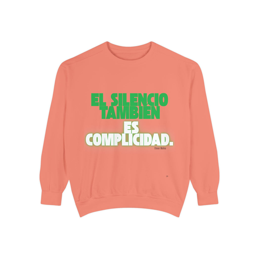 Sweatshirt  "El silencio también es complicidad" Spanish Protest Crewneck