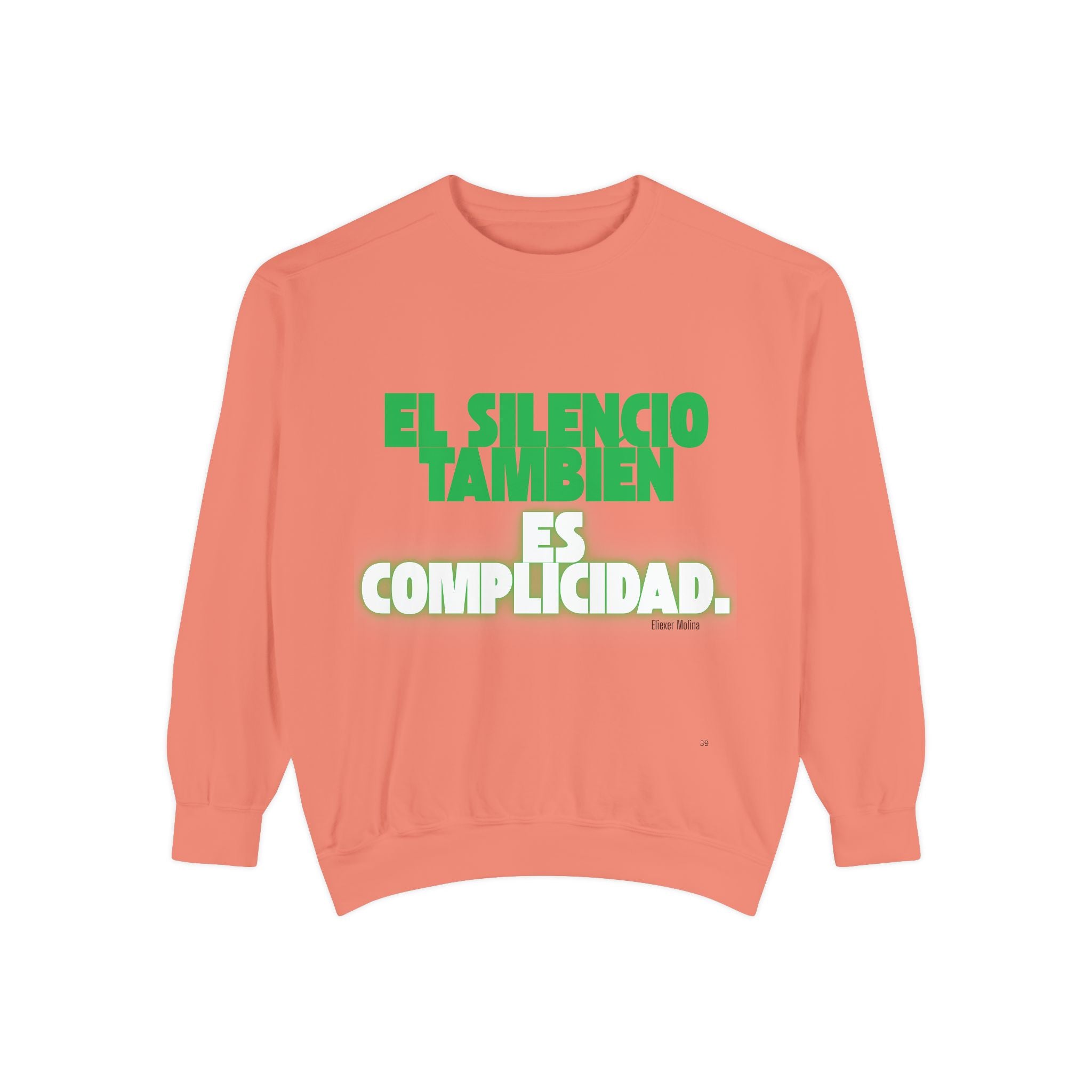 Sweatshirt  "El silencio también es complicidad" Spanish Protest Crewneck