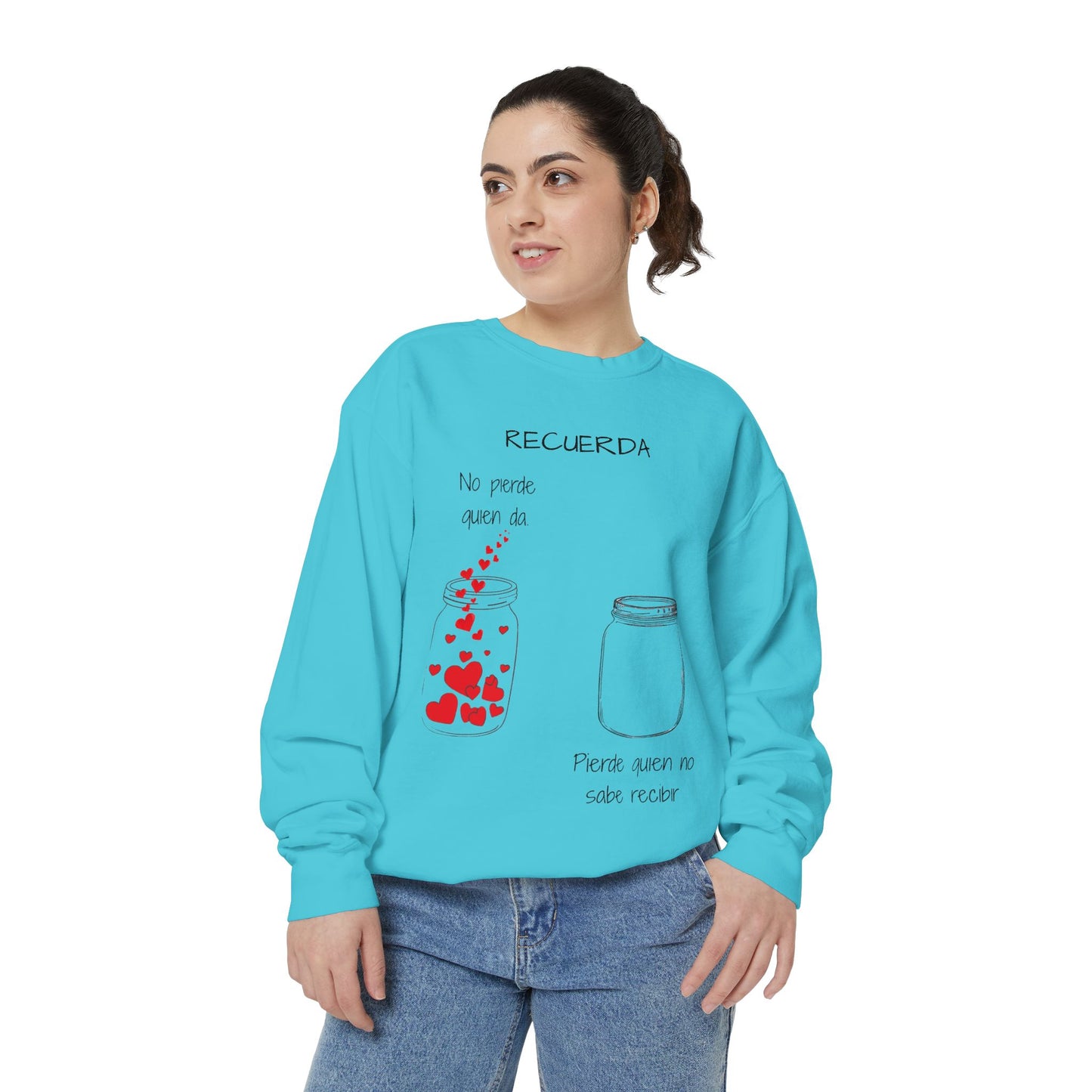Recuerda: No Pierdas La Esperanza Jar of Hearts Sweatshirt
