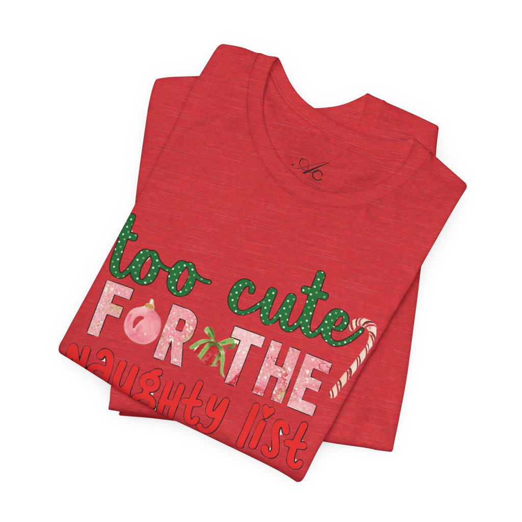 Christmas T-Shirts and Sweatshirts Collection Cute Grinch Holiday Tee 'Too Cute for the Naughty List' Unisex Jersey T-Shirt