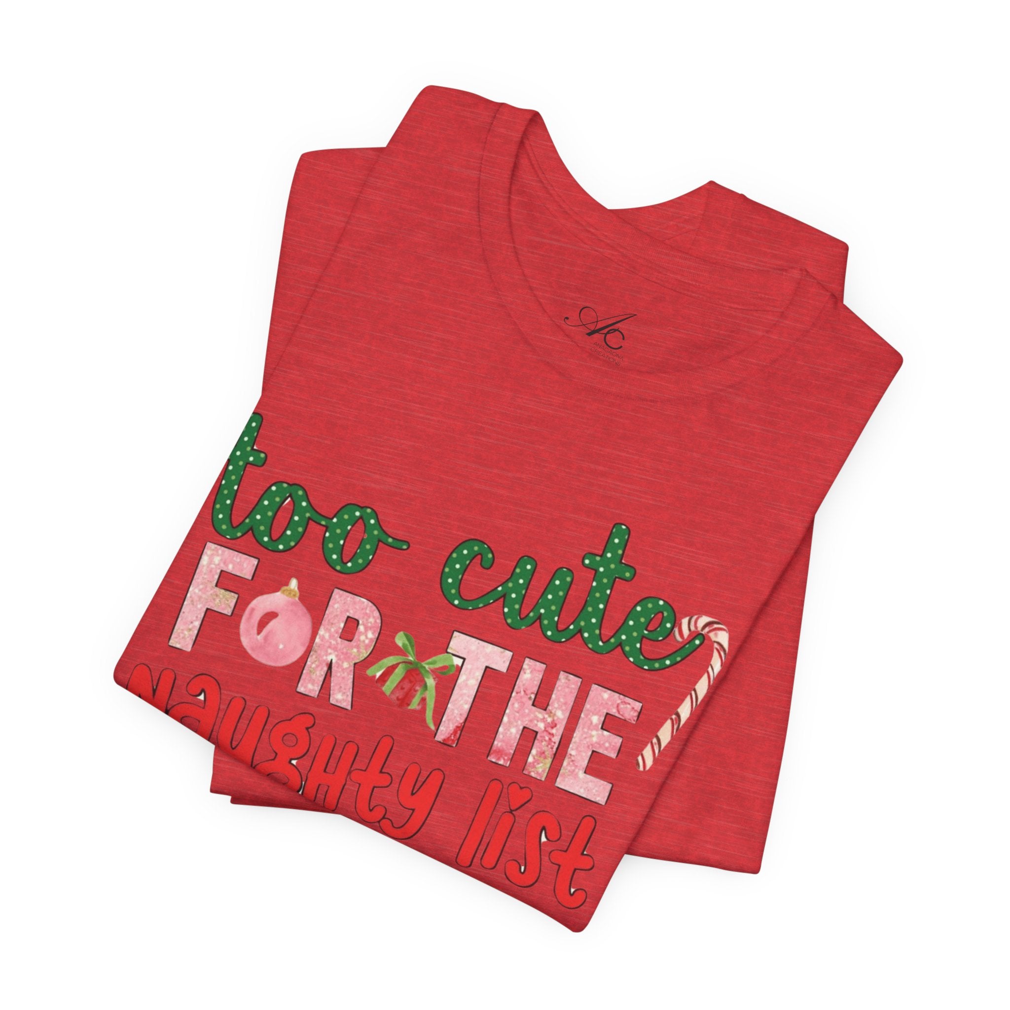 Christmas T-Shirts and Sweatshirts Collection Cute Grinch Holiday Tee 'Too Cute for the Naughty List' Unisex Jersey T-Shirt