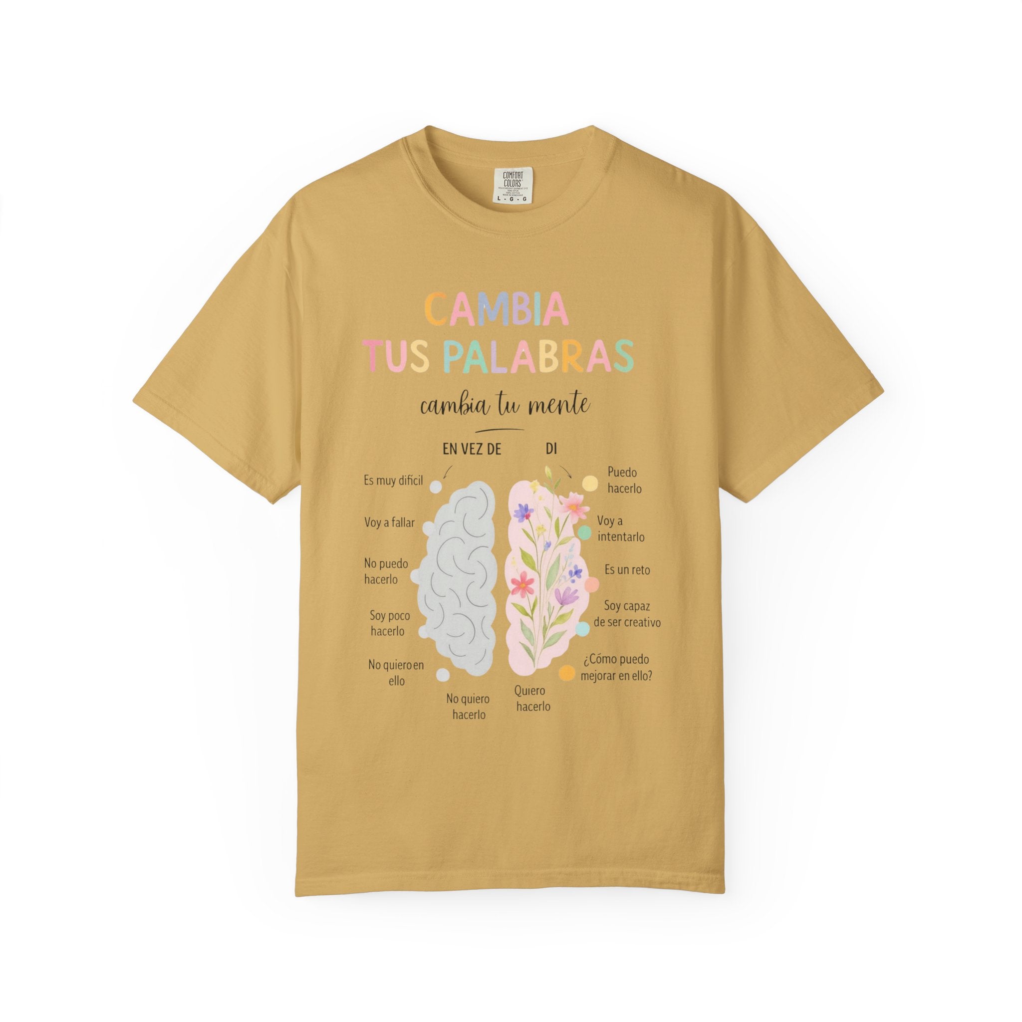 Cambia Tus Palabras Floral Positivity T-Shirt