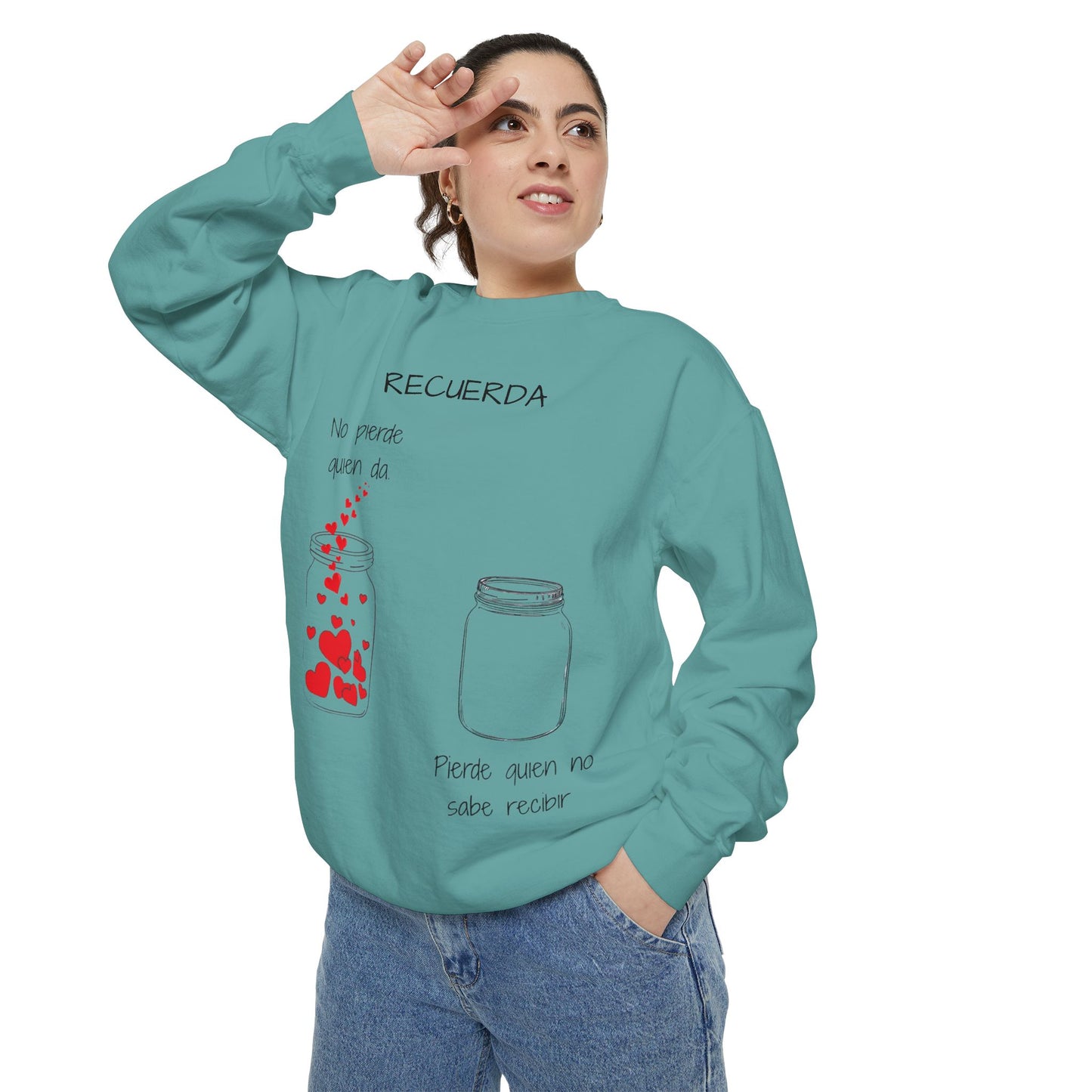 Recuerda: No Pierdas La Esperanza Jar of Hearts Sweatshirt