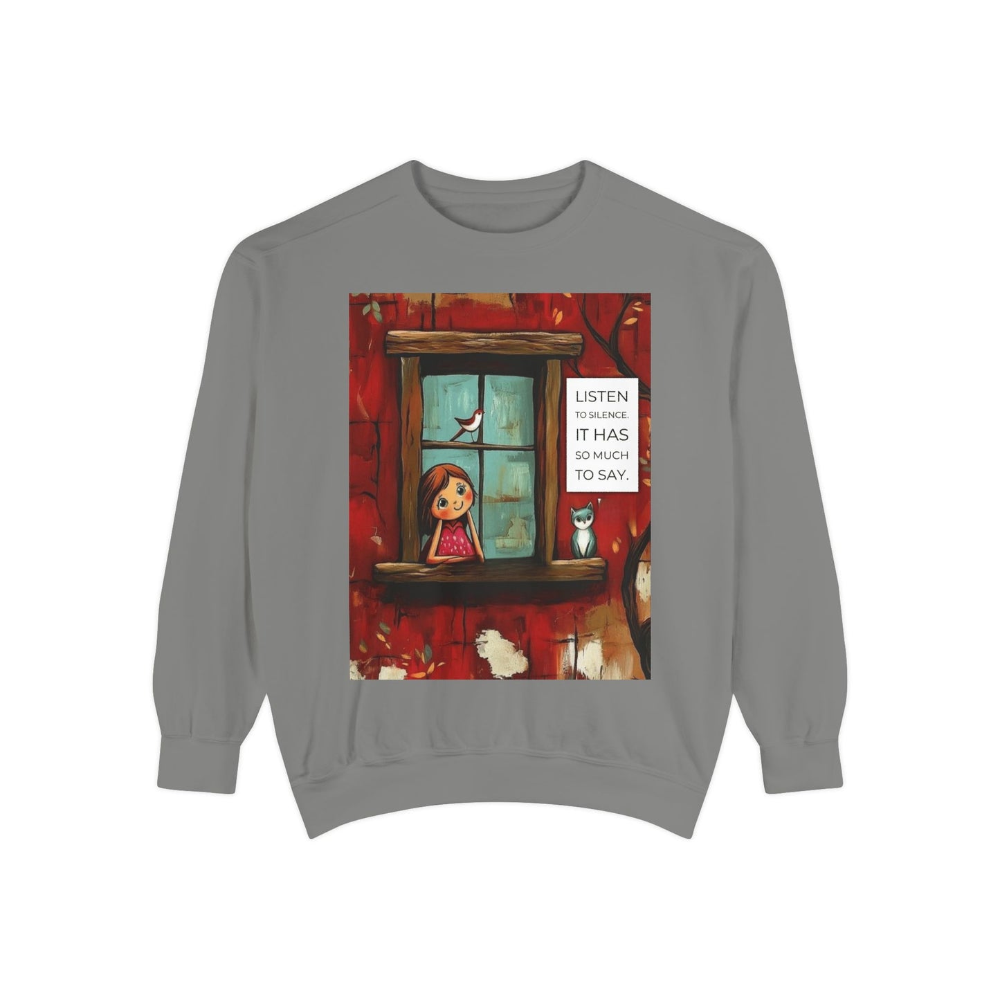 Cozy Window Scene Sweatshirt  "Listen, It Has So Much to Say" Graphic