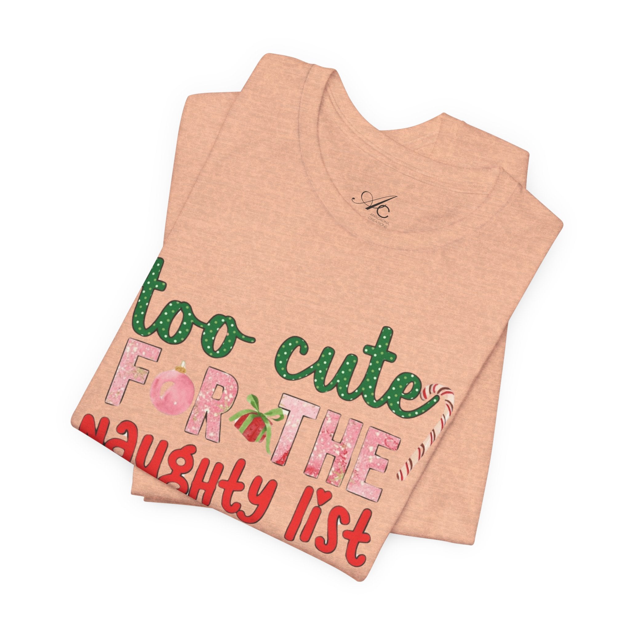 Christmas T-Shirts and Sweatshirts Collection Cute Grinch Holiday Tee 'Too Cute for the Naughty List' Unisex Jersey T-Shirt