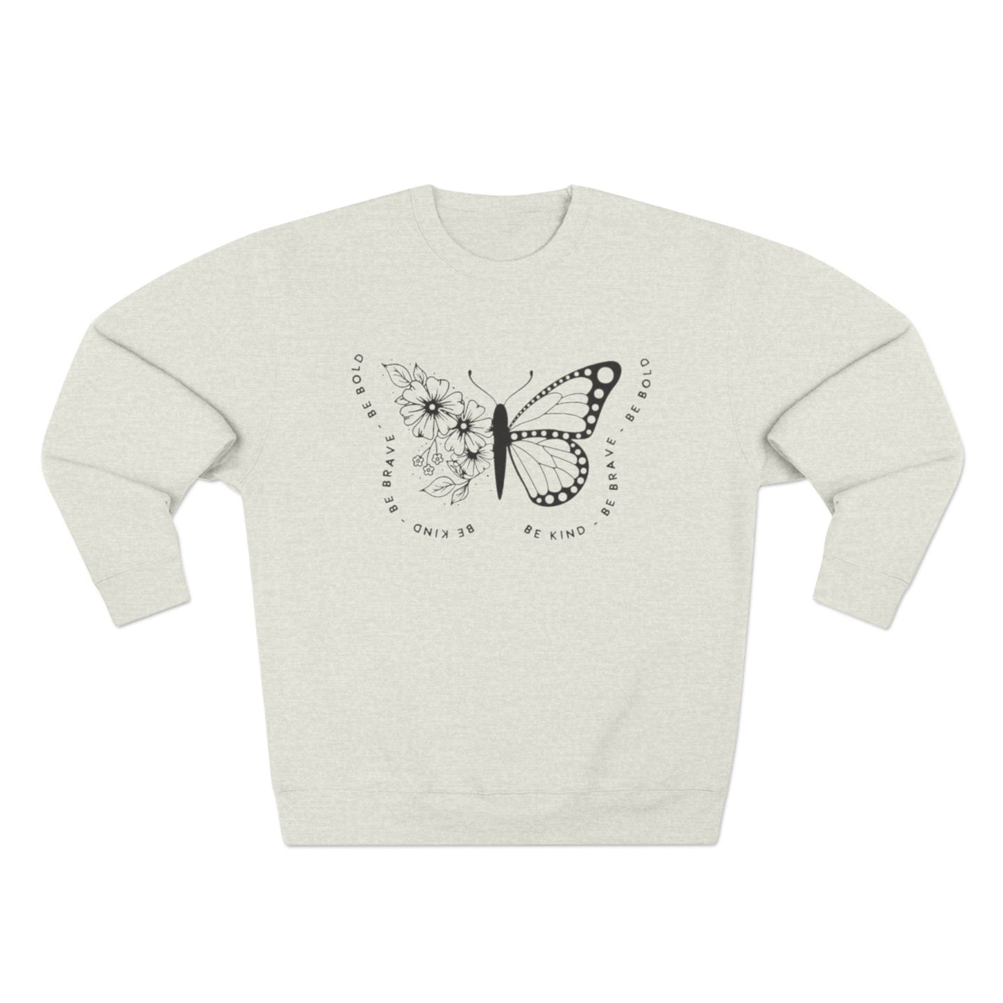 Butterfly Floral Crewneck Sweatshirt  "Broken Is Beautiful" Inspirational Sweatshirt