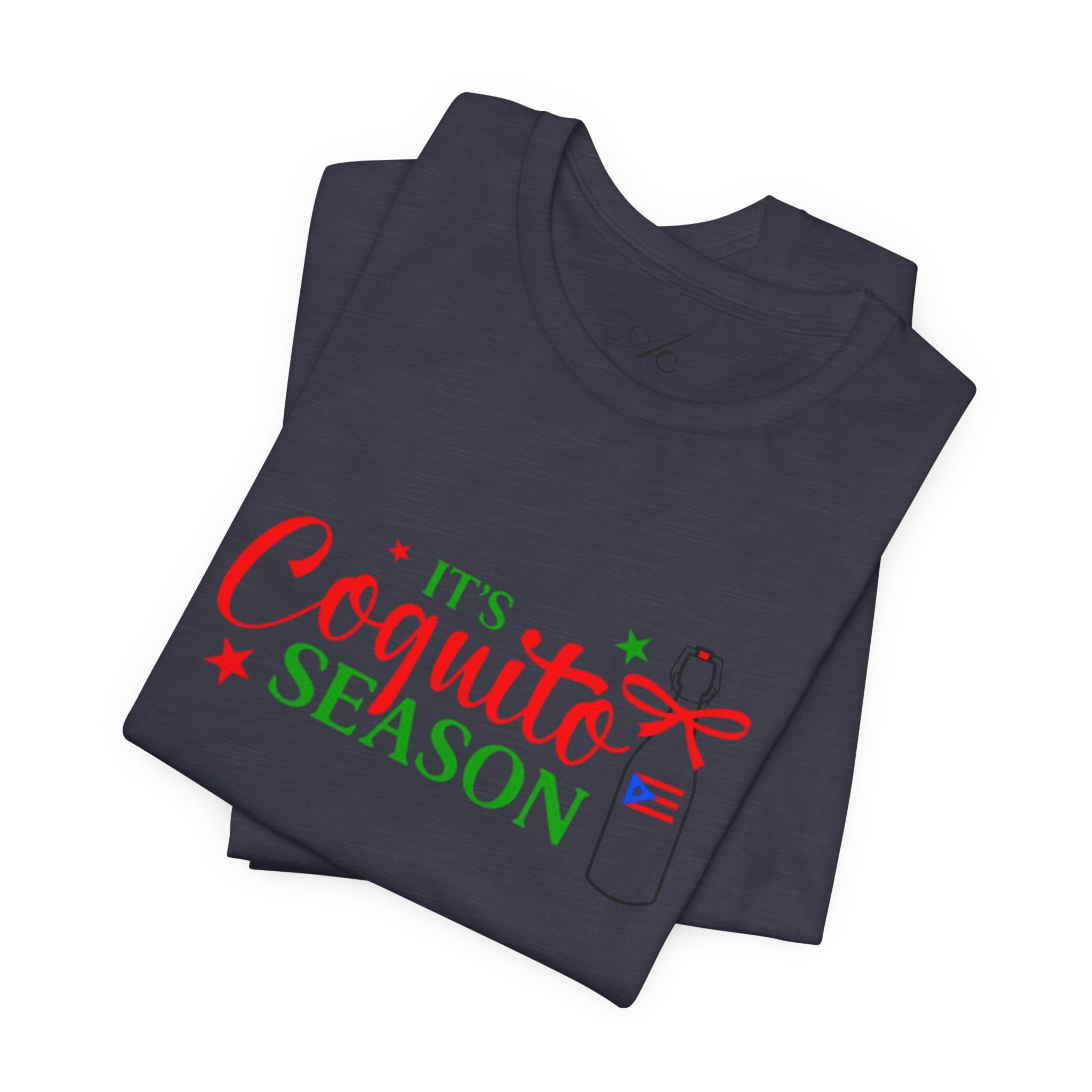 It's Coquito Season T-Shirt - Christmas Puerto Rican Holiday Cocktail Tee