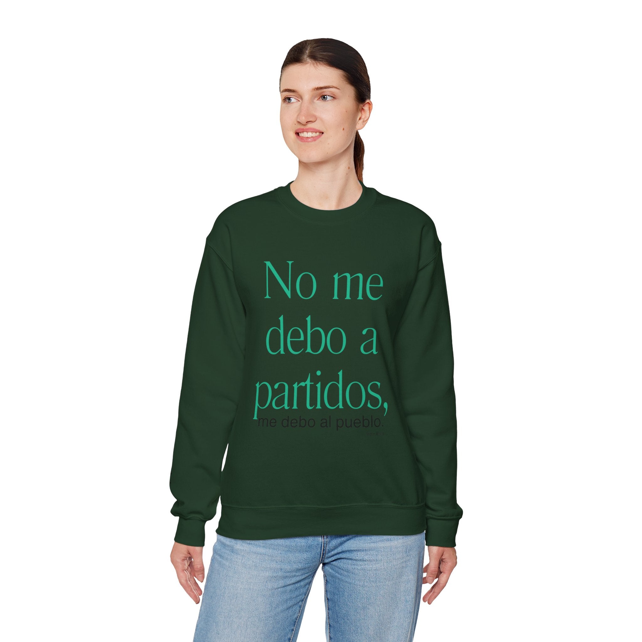 Crewneck Sweatshirt  “No me debo a partidos, me debo al pueblo” Spanish Political Statement