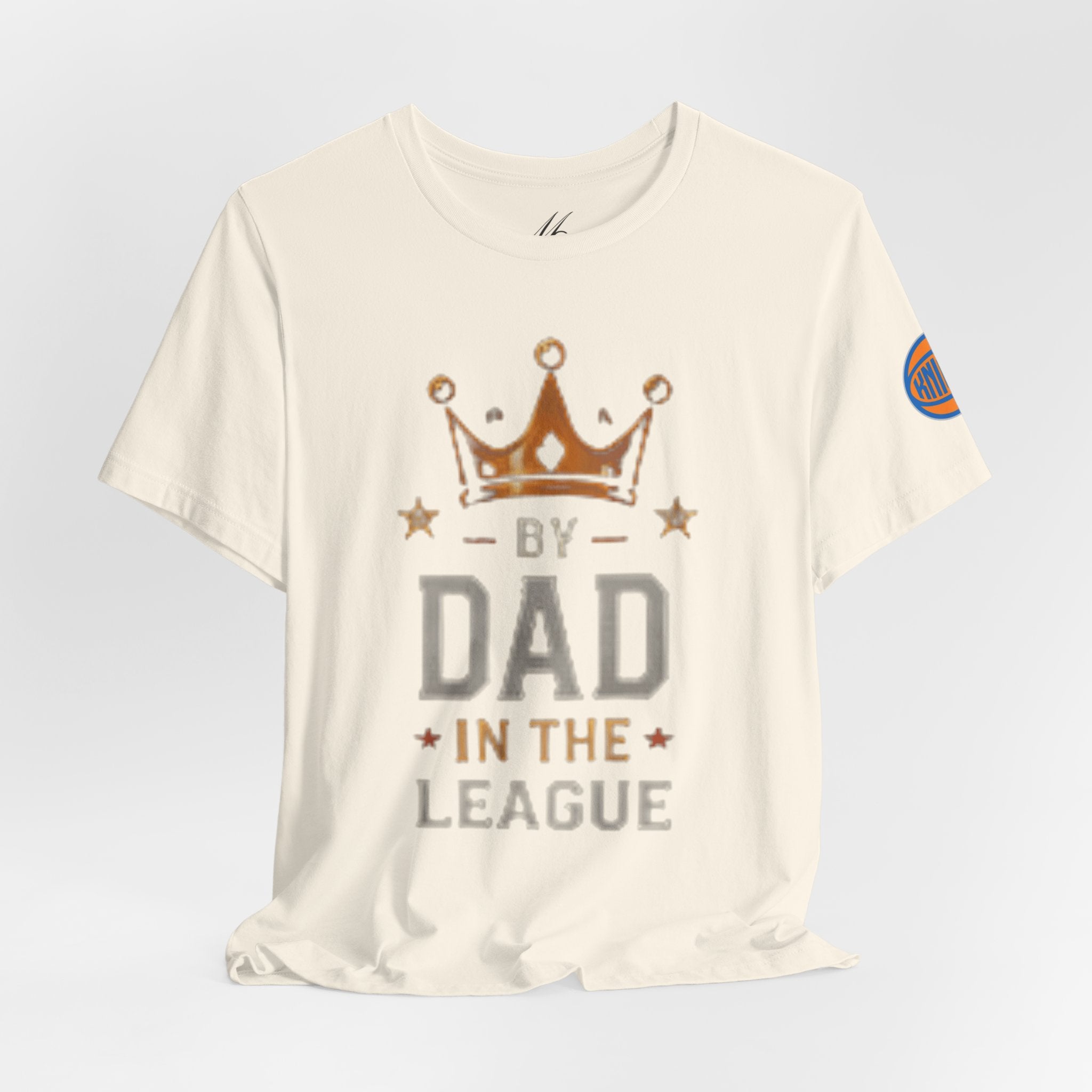 Dad In The League T-Shirt — Crowned "By Dad In The League" Tee for Fathers, Father’s Day Gift