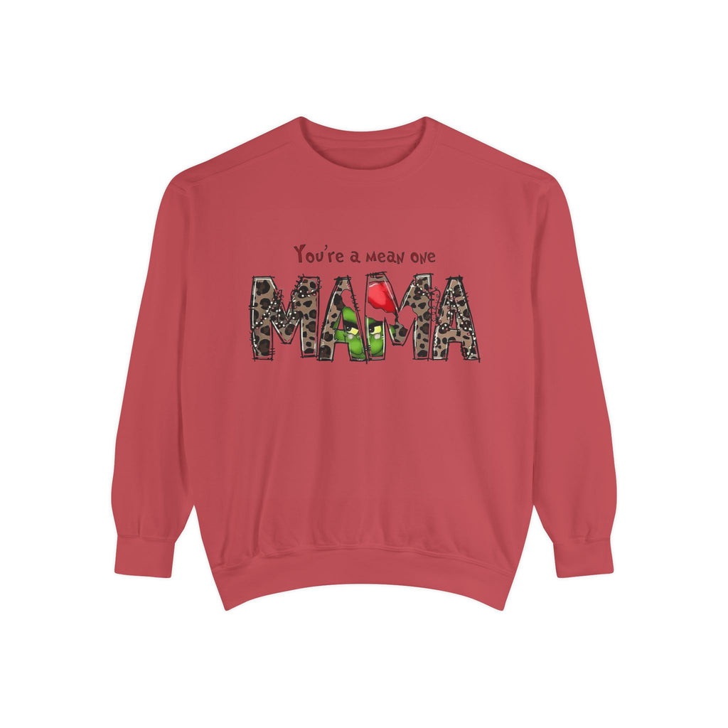 Holiday Mama Sweatshirt - You're a Mean One Design