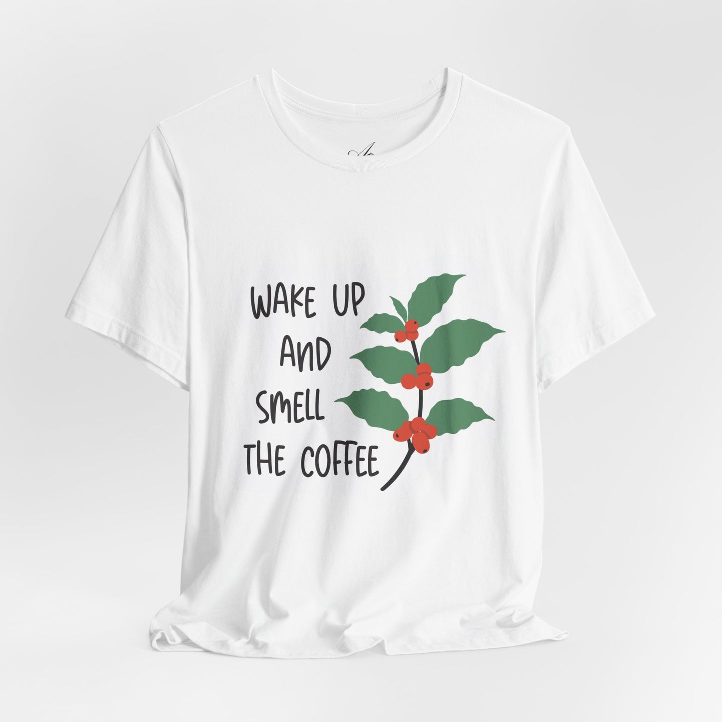 Wake Up and Smell the Coffee Tee  Coffee Plant Graphic T-Shirt
