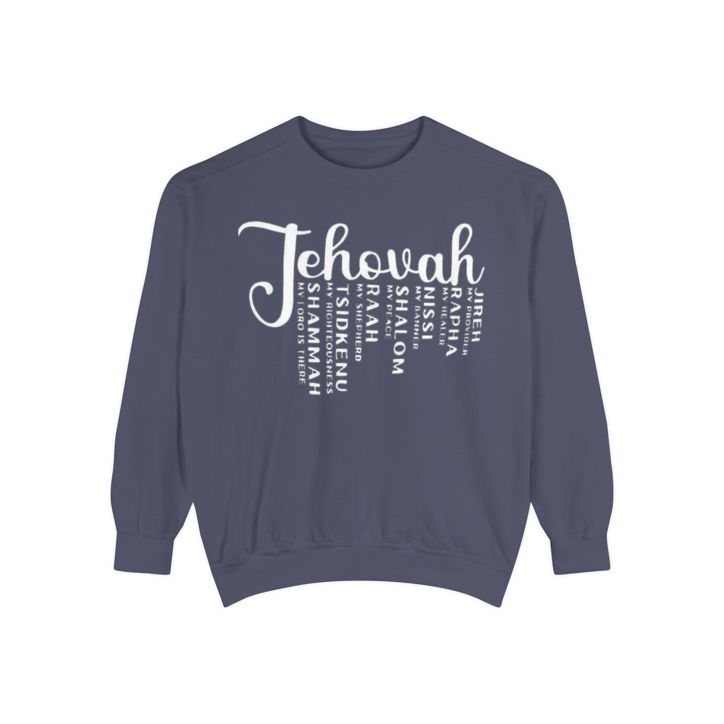 Jehovah Names Sweatshirt  Christian Faith Scriptural Names Pullover