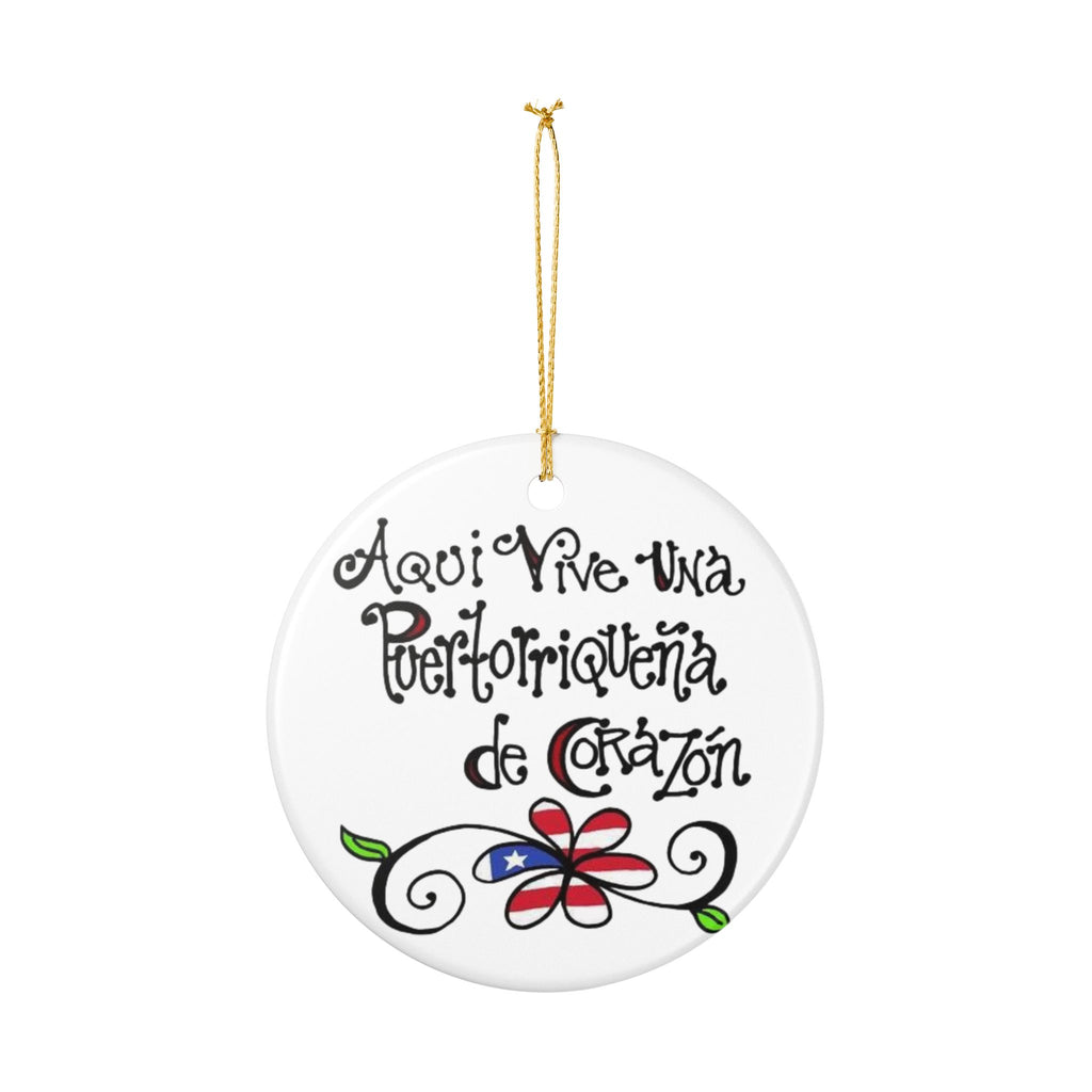 Aquí Vive Una Puertorriqueña de Corazón" Puerto Rican Pride Decoration Ceramic Ornament