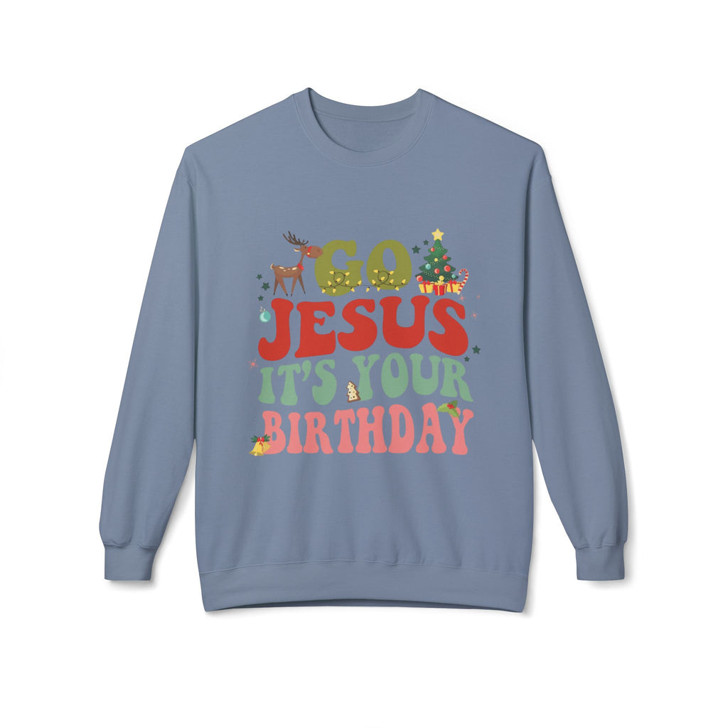 Festive Holiday Designs Go Jesus It’s Your Birthday Christmas Sweatshirt