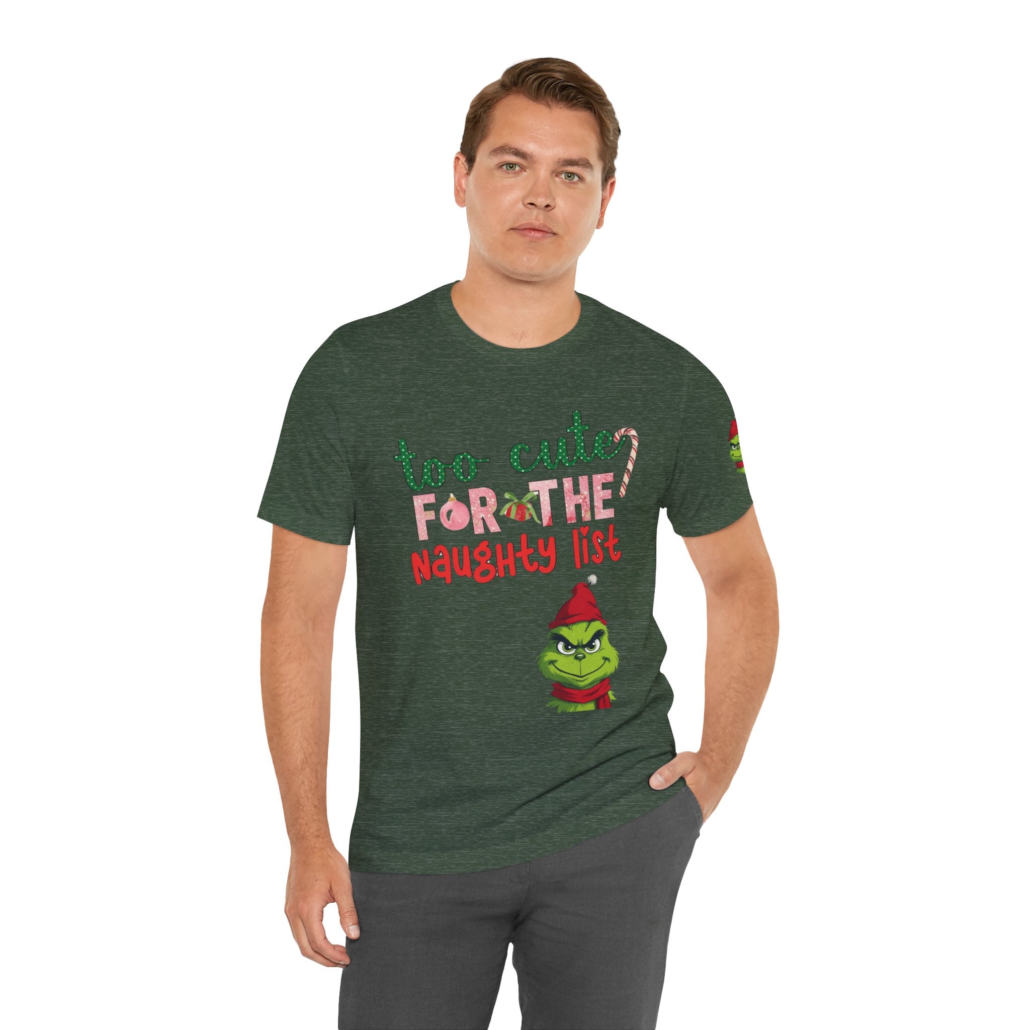 Christmas T-Shirts and Sweatshirts Collection Cute Grinch Holiday Tee 'Too Cute for the Naughty List' Unisex Jersey T-Shirt