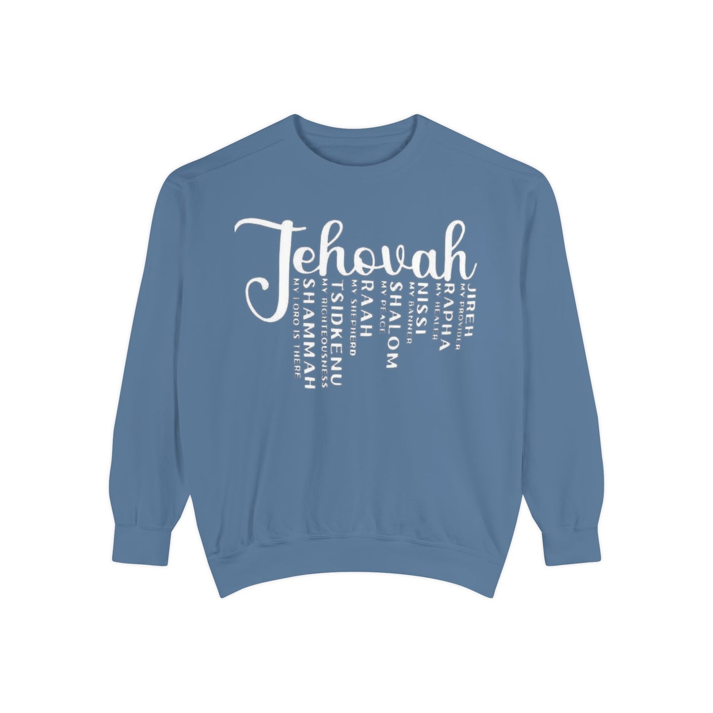 Jehovah Names Sweatshirt  Christian Faith Scriptural Names Pullover