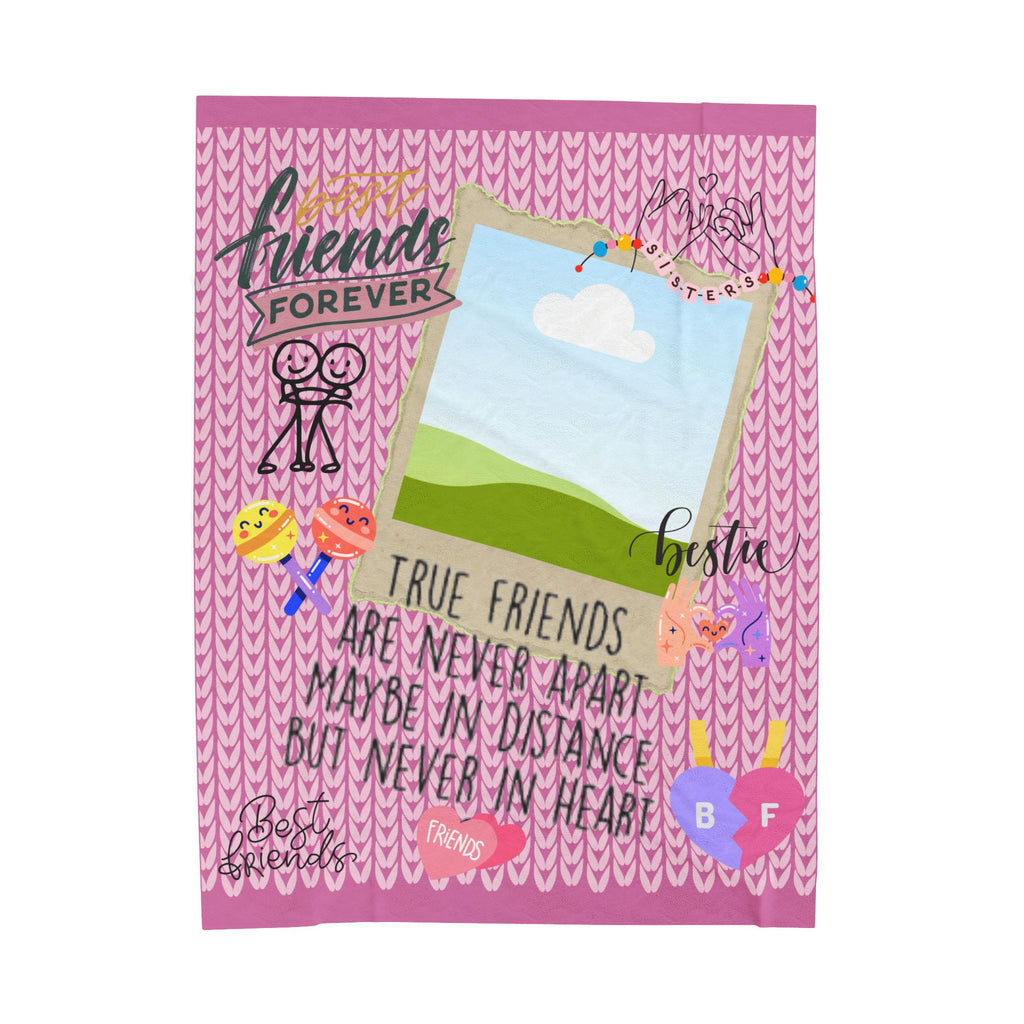 Friends Forever Velveteen Plush Blanket – "True Friends Are Never Apart" Cozy Keepsake for Besties