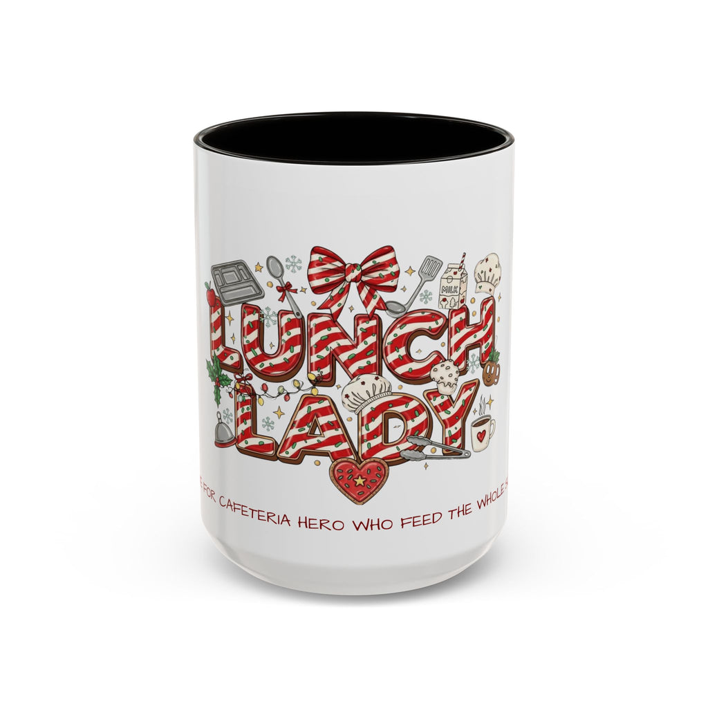 Lunch Lady Mug "Cafeteria Hero Who Feeds the Whole School With Love" | 11oz/15oz Gift  School Staff Christmas Mug Collection