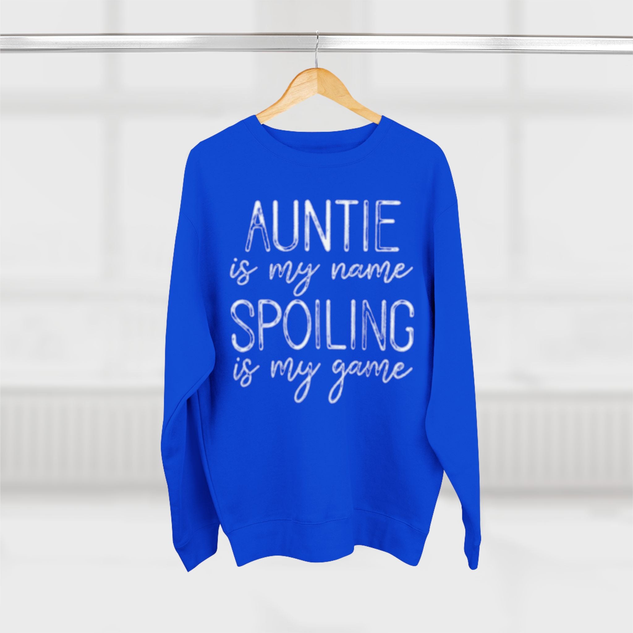 Auntie Is My Name, Spoiling Is My Game Sweatshirt
