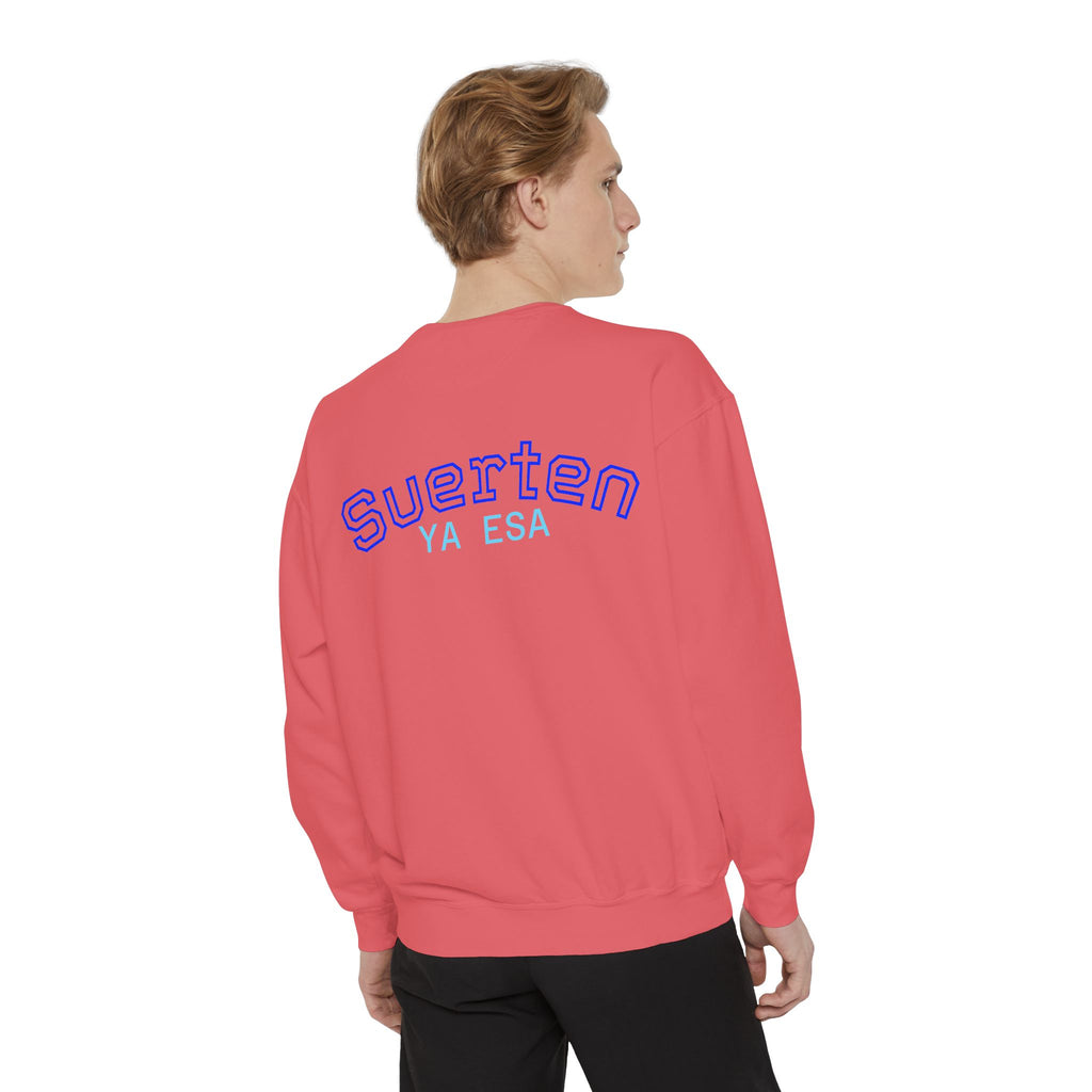 Mental Pazn Sweatshirt "Suerten Ya Esa" Spanish Graphic Crewneck