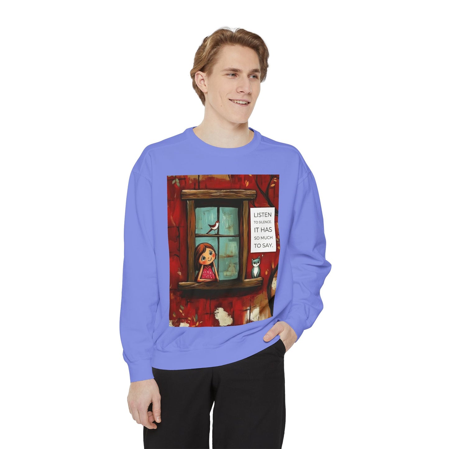 Cozy Window Scene Sweatshirt  "Listen, It Has So Much to Say" Graphic