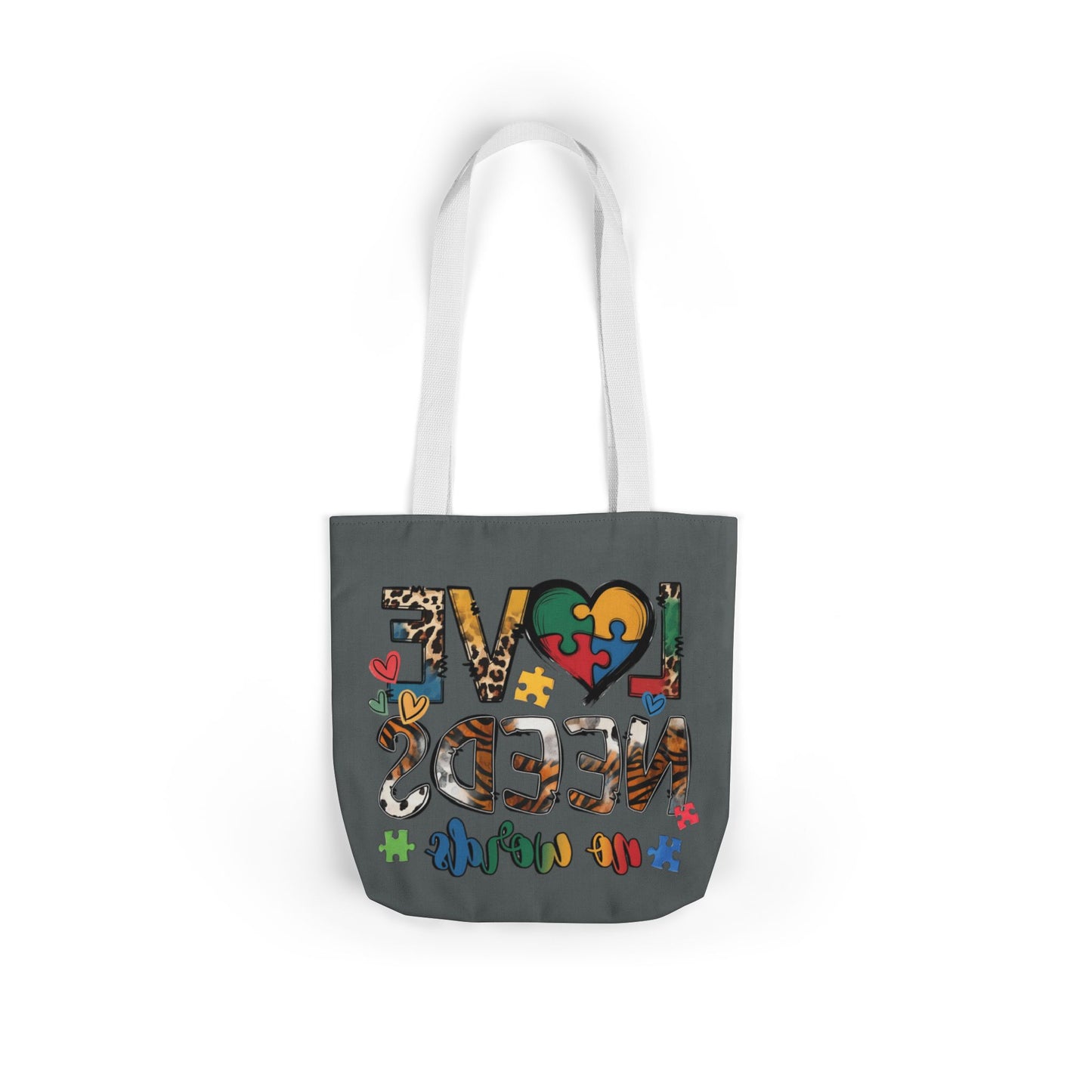 Colorful Love Needs Tote Bag