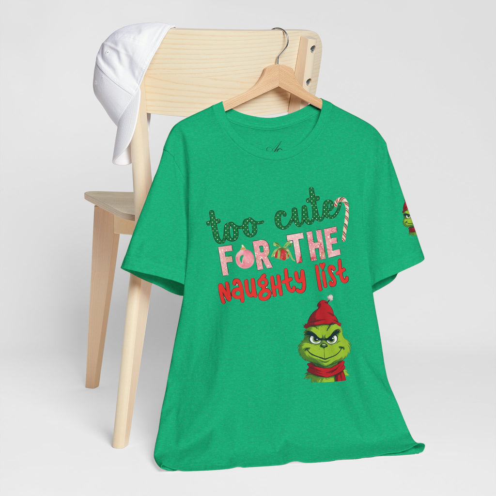 Christmas T-Shirts and Sweatshirts Collection Cute Grinch Holiday Tee 'Too Cute for the Naughty List' Unisex Jersey T-Shirt