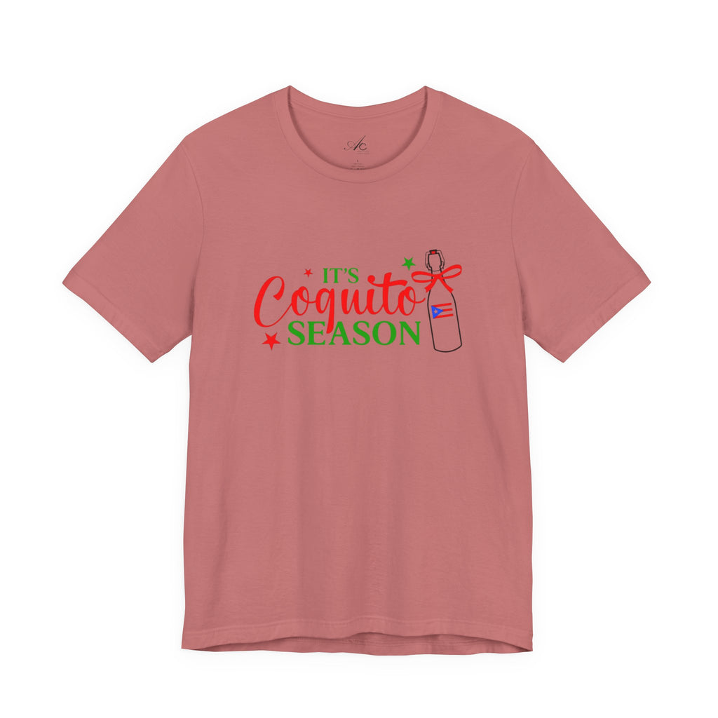 It's Coquito Season T-Shirt - Christmas Puerto Rican Holiday Cocktail Tee