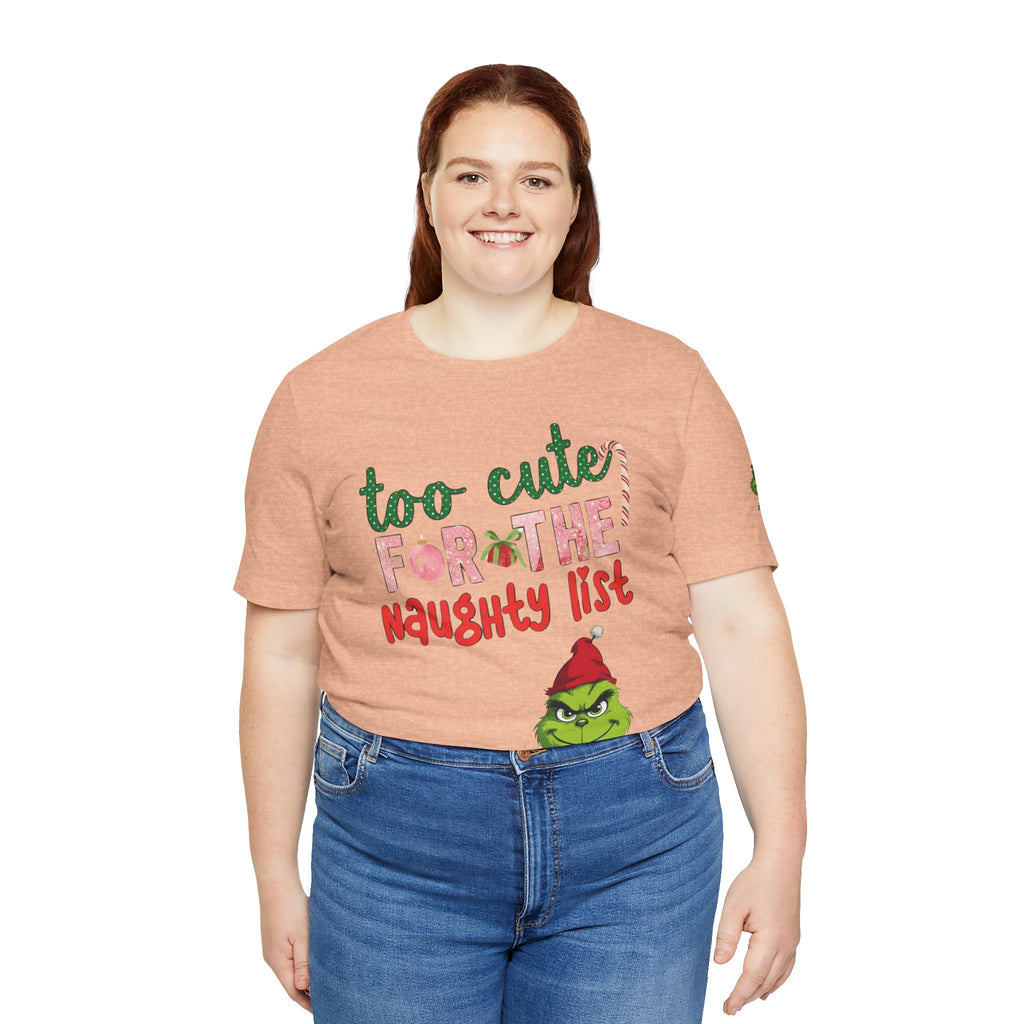 Christmas T-Shirts and Sweatshirts Collection Cute Grinch Holiday Tee 'Too Cute for the Naughty List' Unisex Jersey T-Shirt