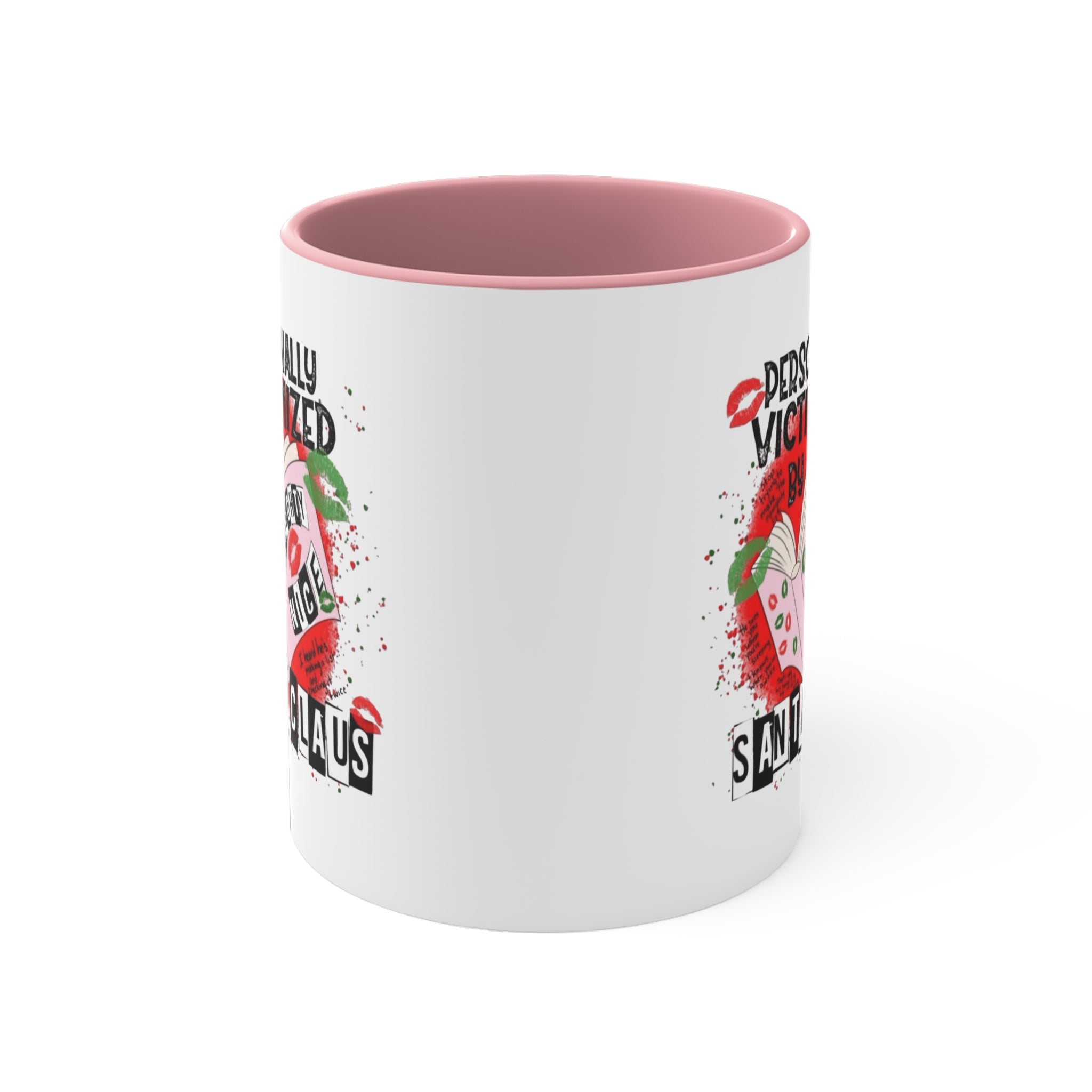 Funny Holiday Accent Mug - Personally Victimized by Santa Claus Holiday Coffee Cups with Festive Quotes & Designs
