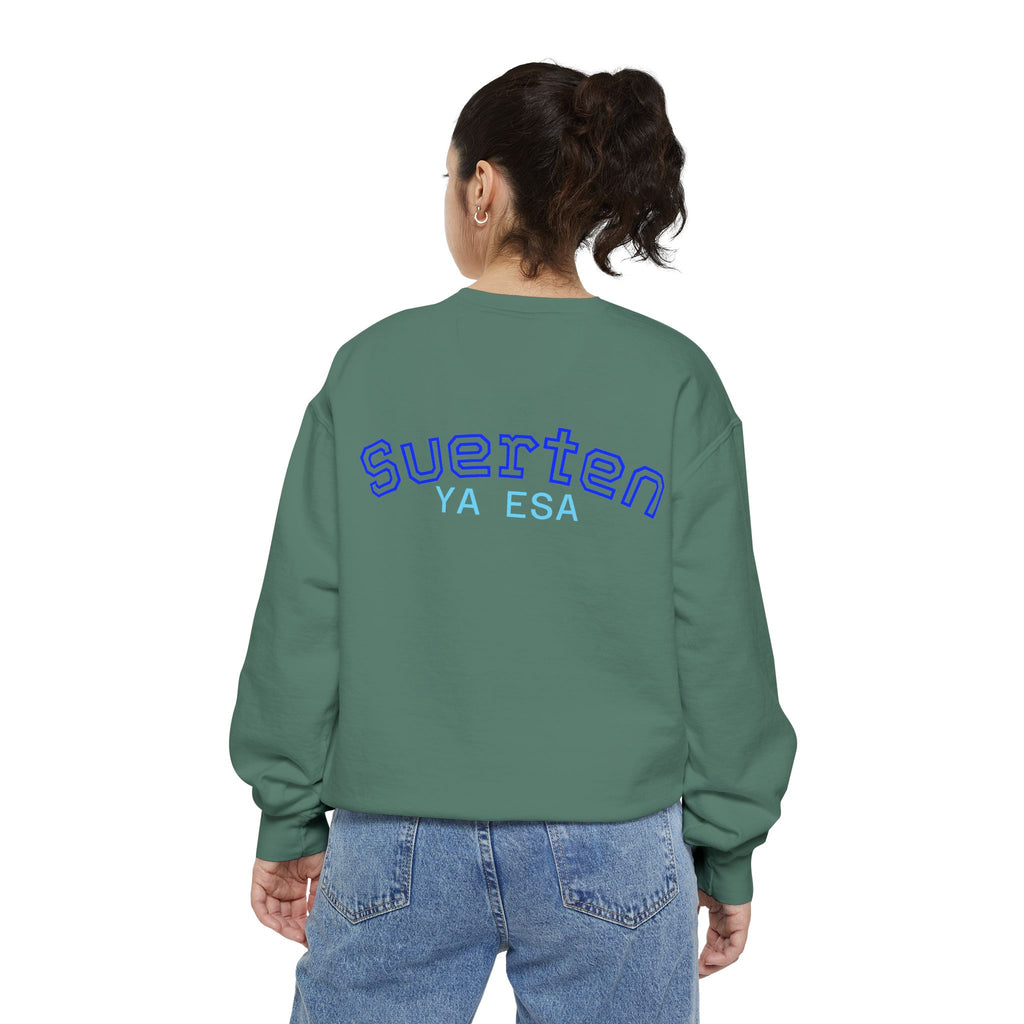 Mental Pazn Sweatshirt "Suerten Ya Esa" Spanish Graphic Crewneck